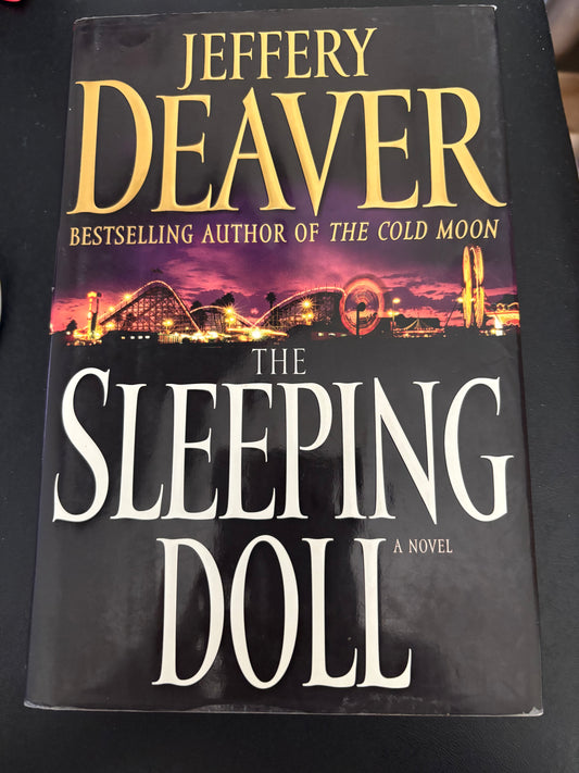 The Sleeping Doll (A Kathryn Dance Novel, book 1) by Jeffery Deaver hardcover (rescued)