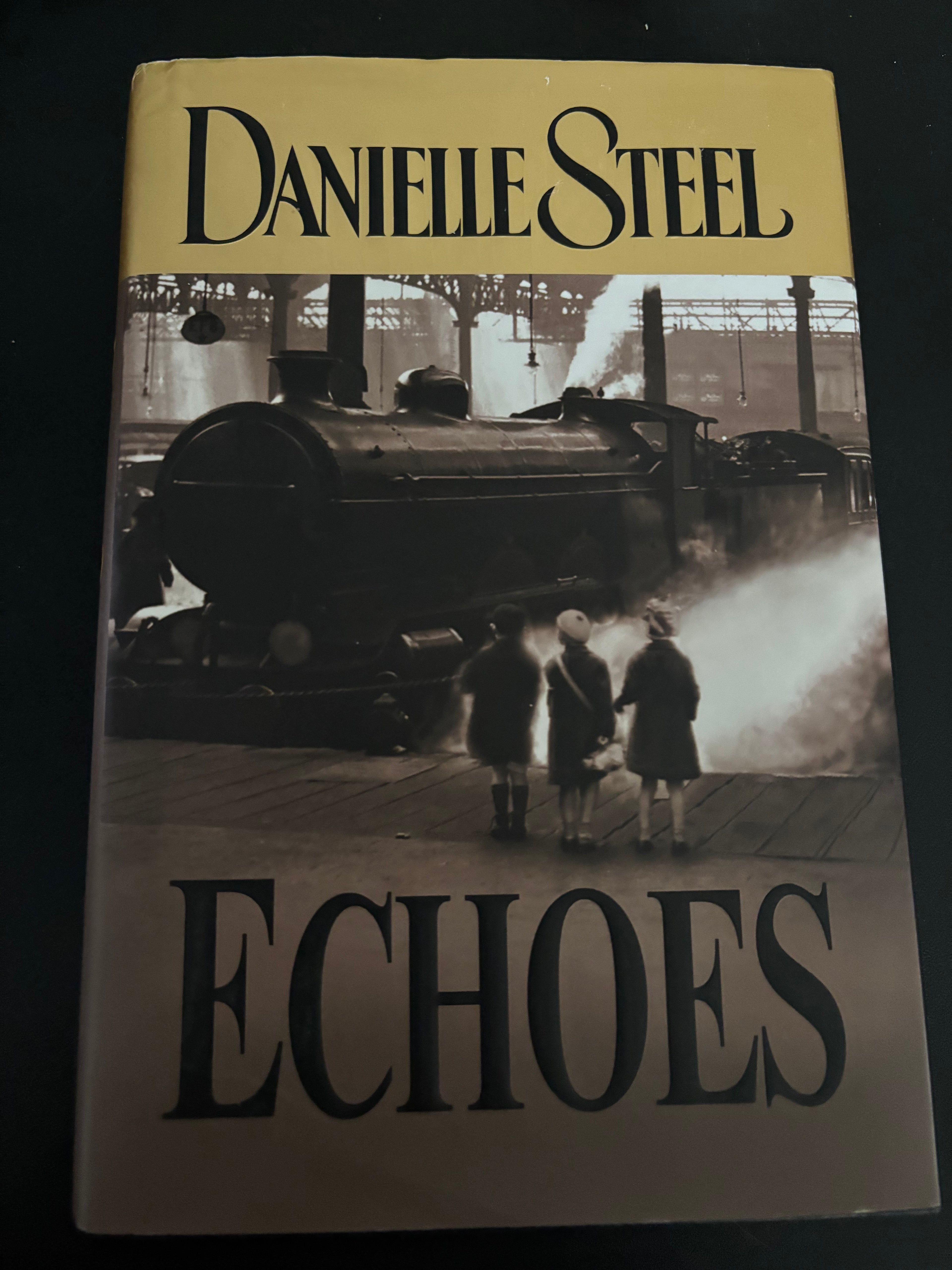 Echoes by Danielle Steel hardcover (rescued)