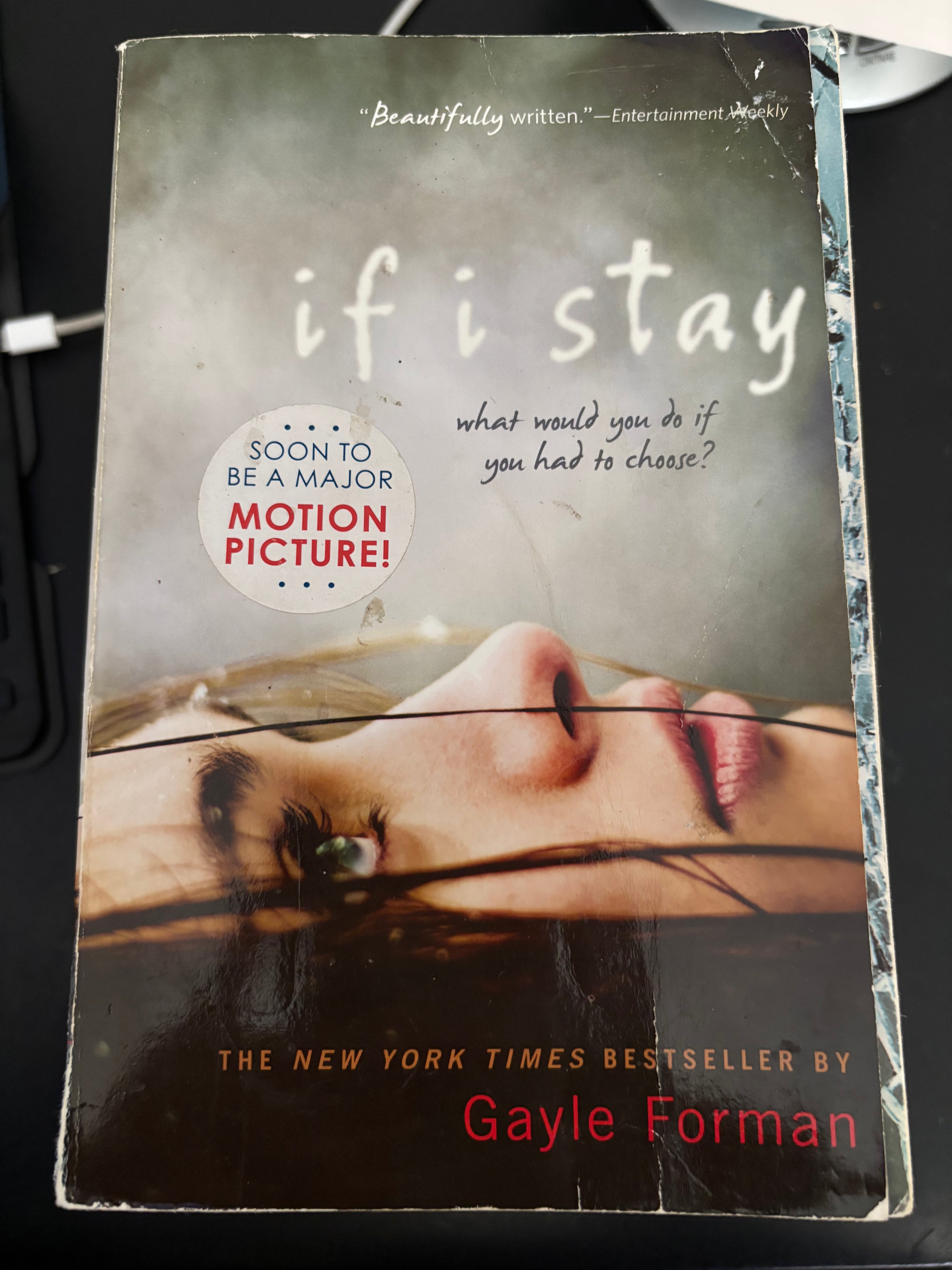 If I Stay (Book 1 of the If I Stay series) by Gayle Forman YA hardcover/paperback (rescued) 2 covers available