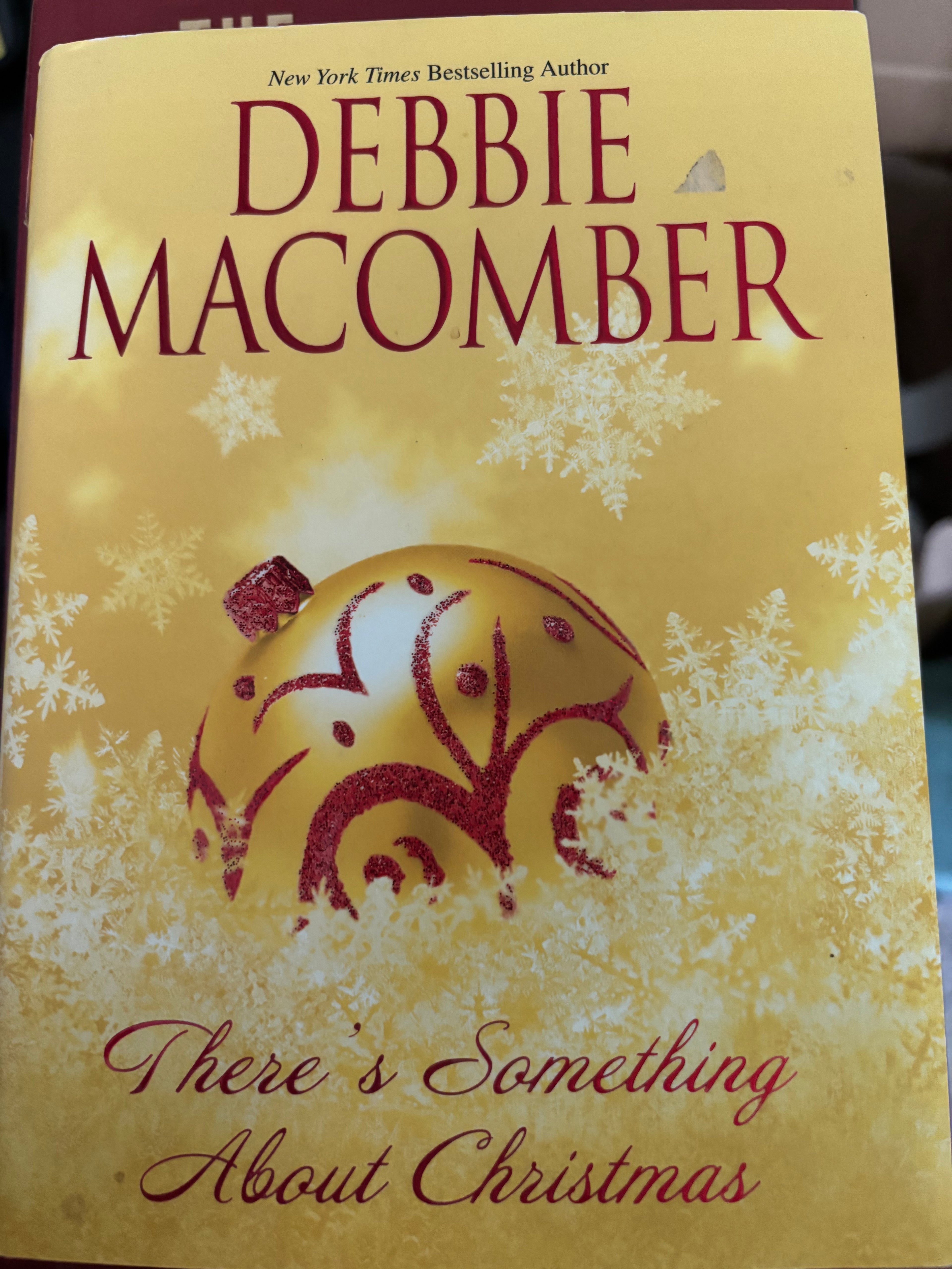 There’s Something About Christmas by Debbie Macomber hardcover (rescued)
