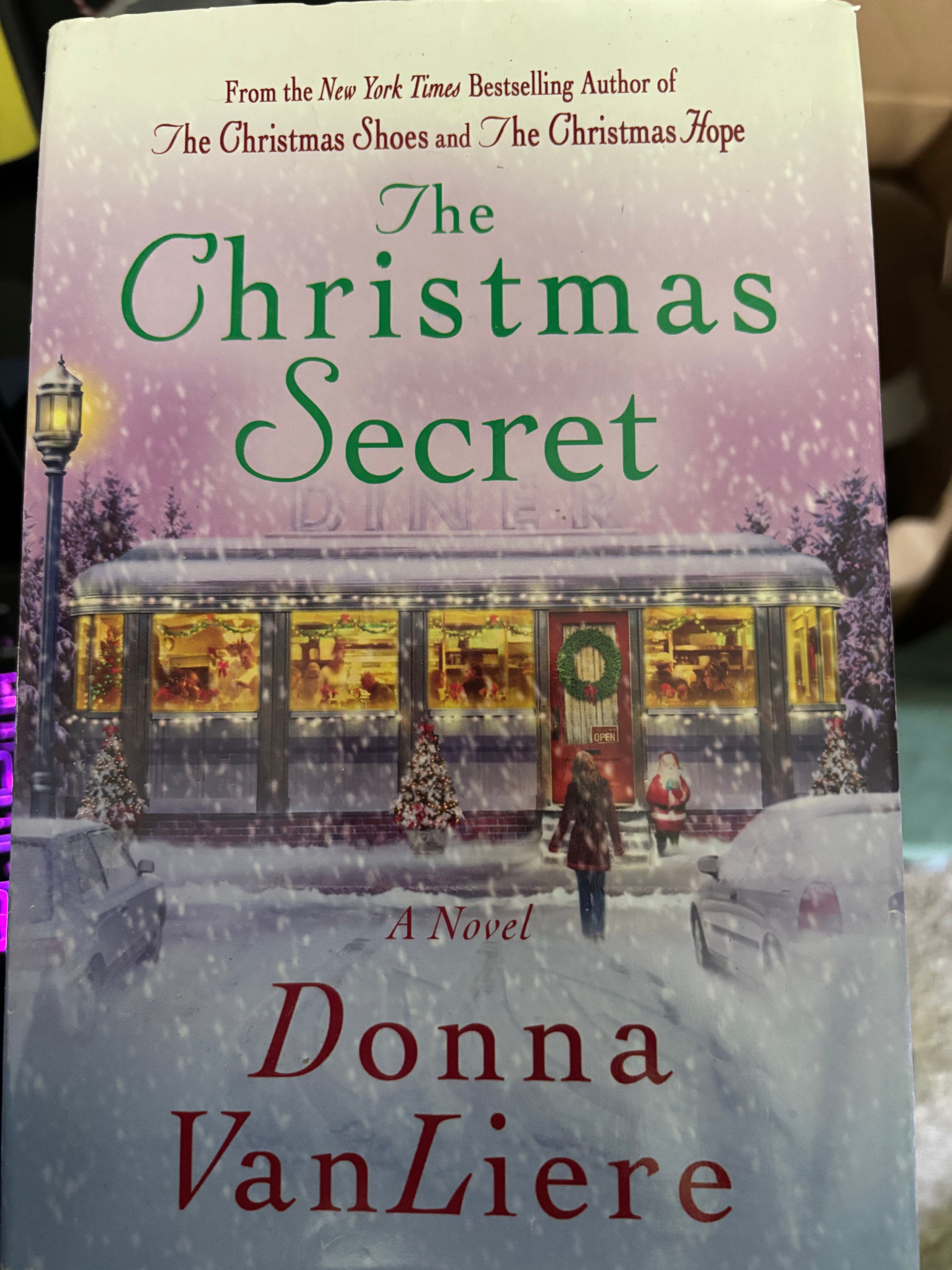 The Christmas Secret by Donna VanLiere hardcover (rescued)