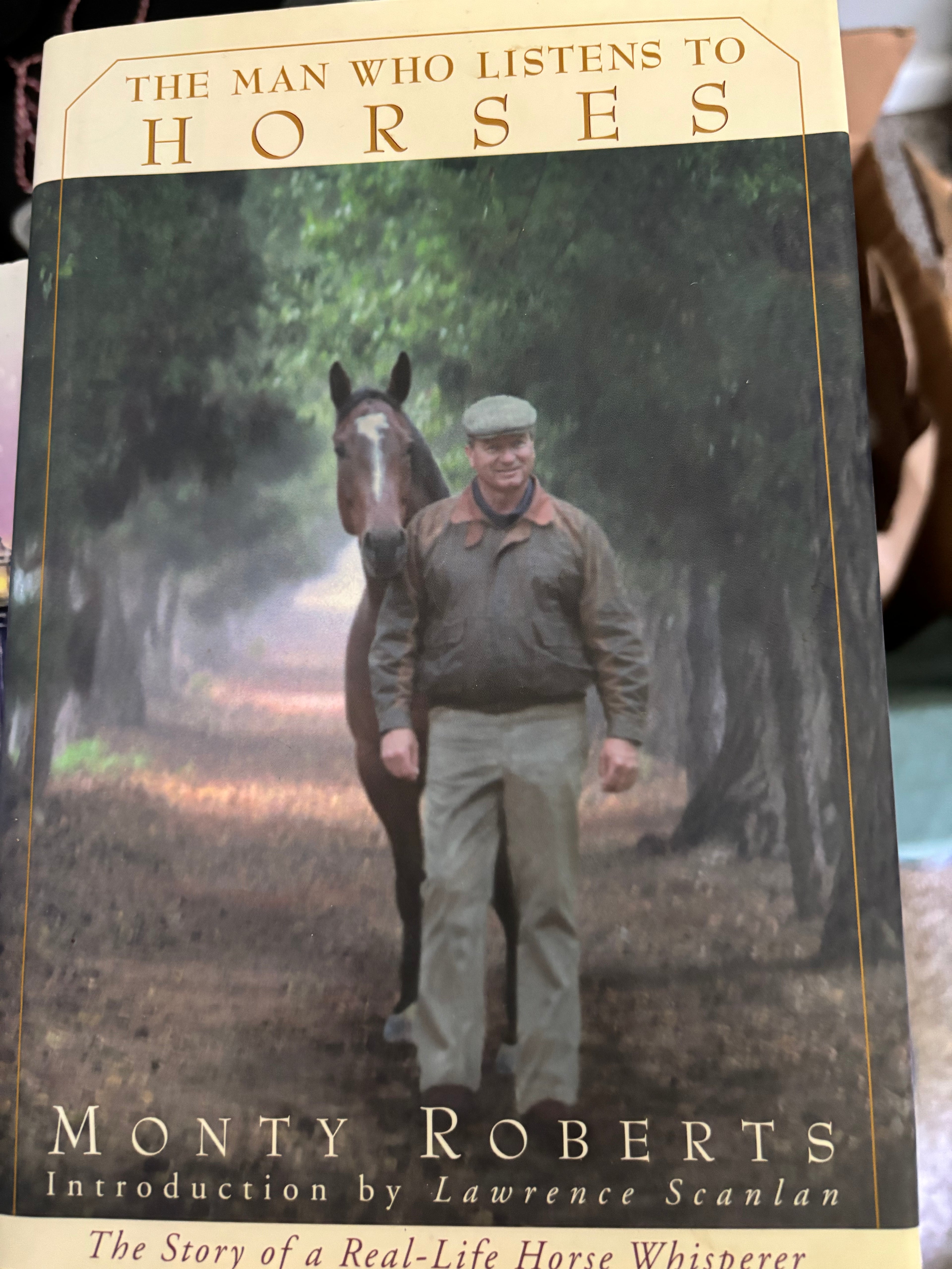 The Man Who Listens to Horses by Monty Roberts hardcover (like new)