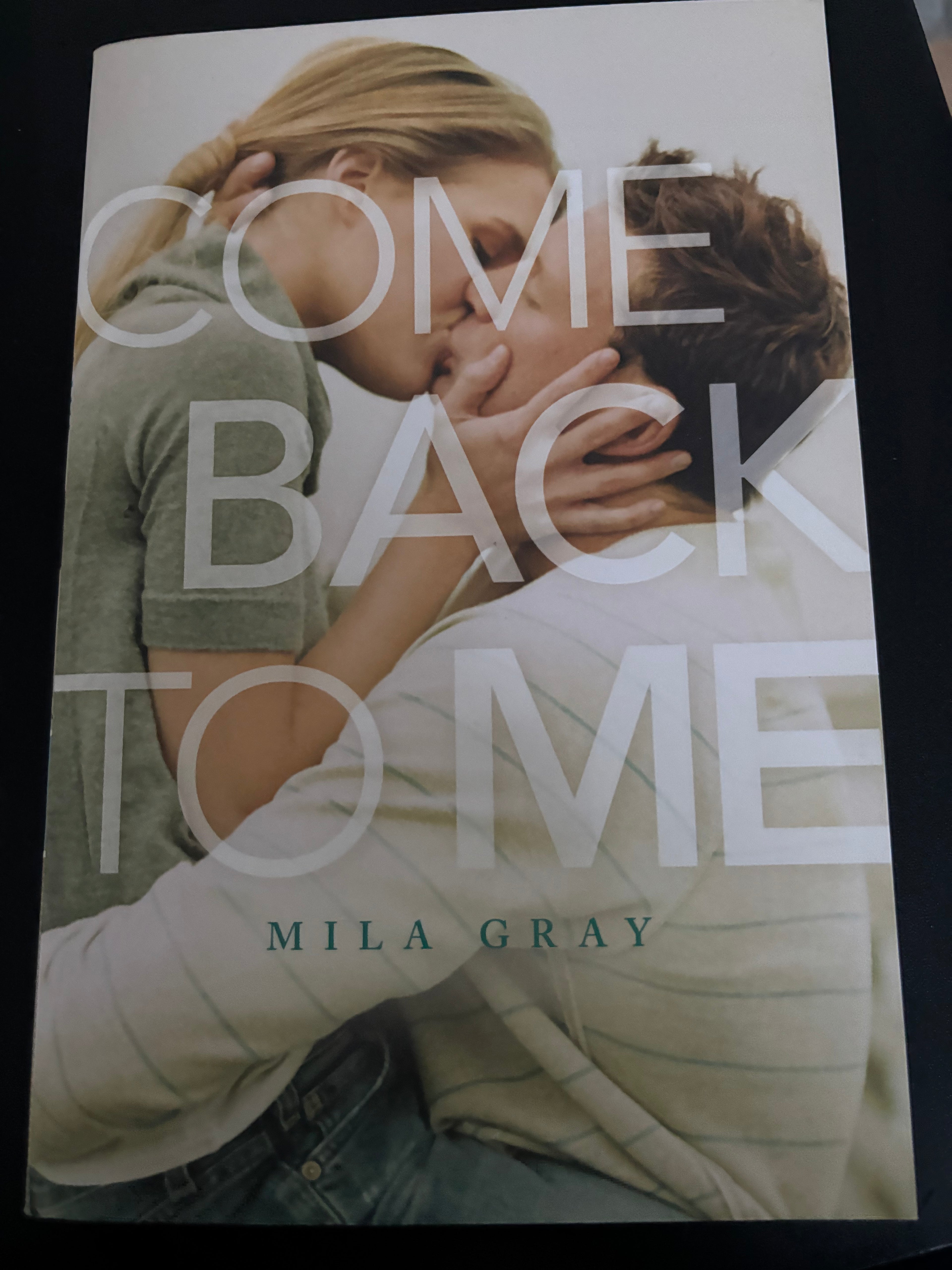 Come Back To Me (Book 1 of the Come Back to Me series) by Mika Gray YA paperback (like new)