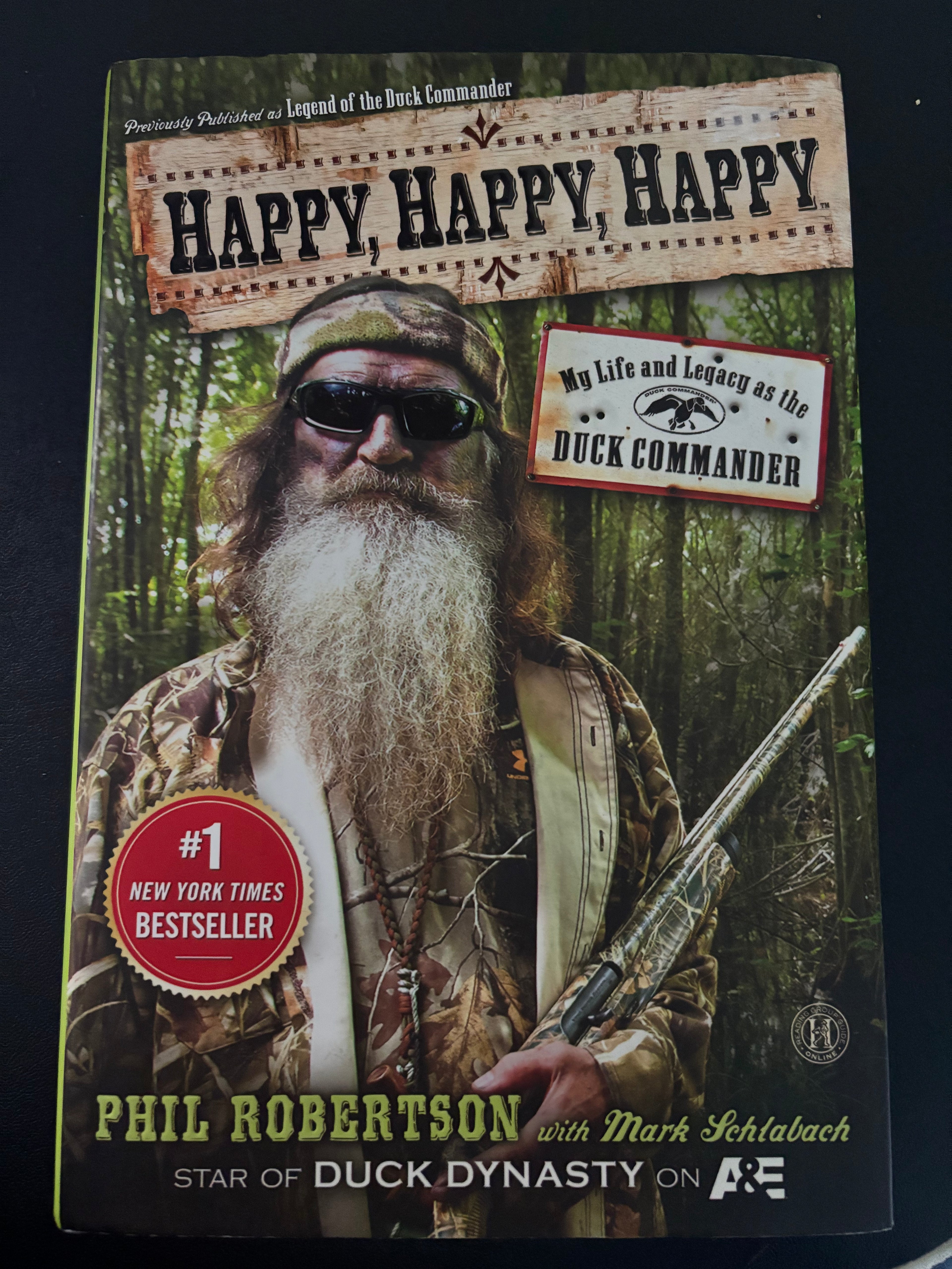 Happy, Happy, Happy: My Life and Legacy as the Duck Commander by Phil Robertson with Mark Schlabach First Edition hardcover (like new)