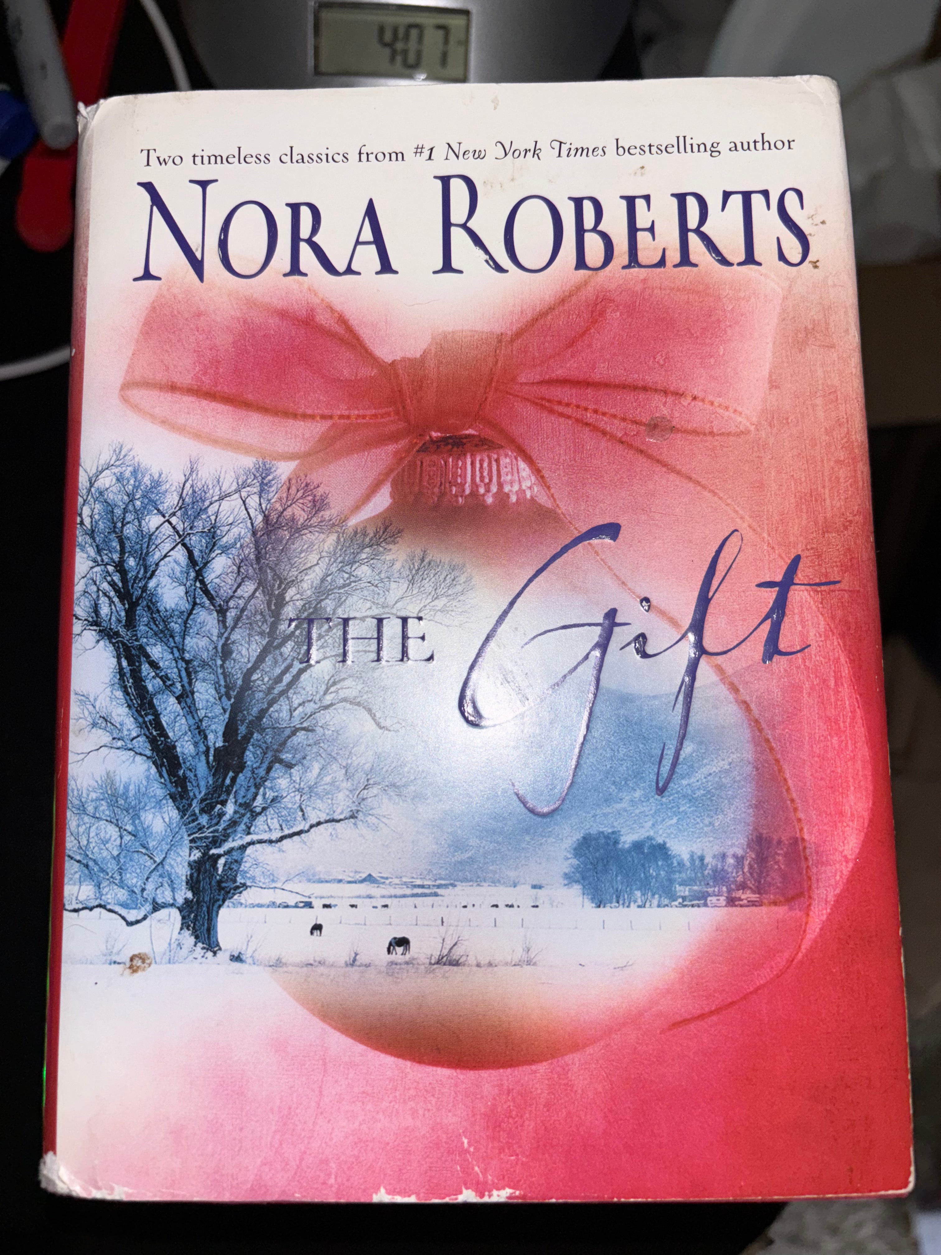 The Gift by Nora Robert’s hardcover (rescued)