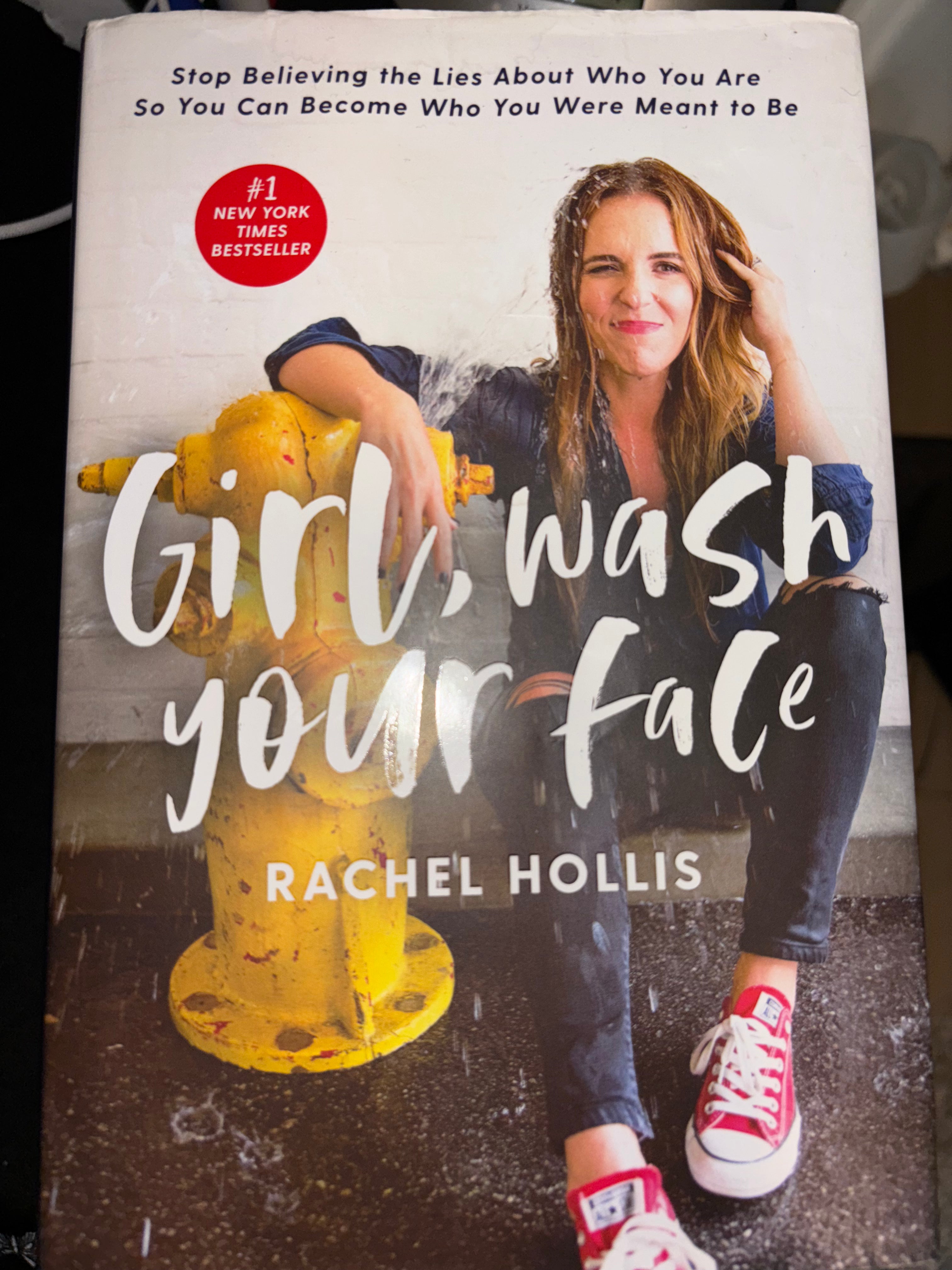 Girl, Wash Your Face by Rachel Hollis hardcover (like new)