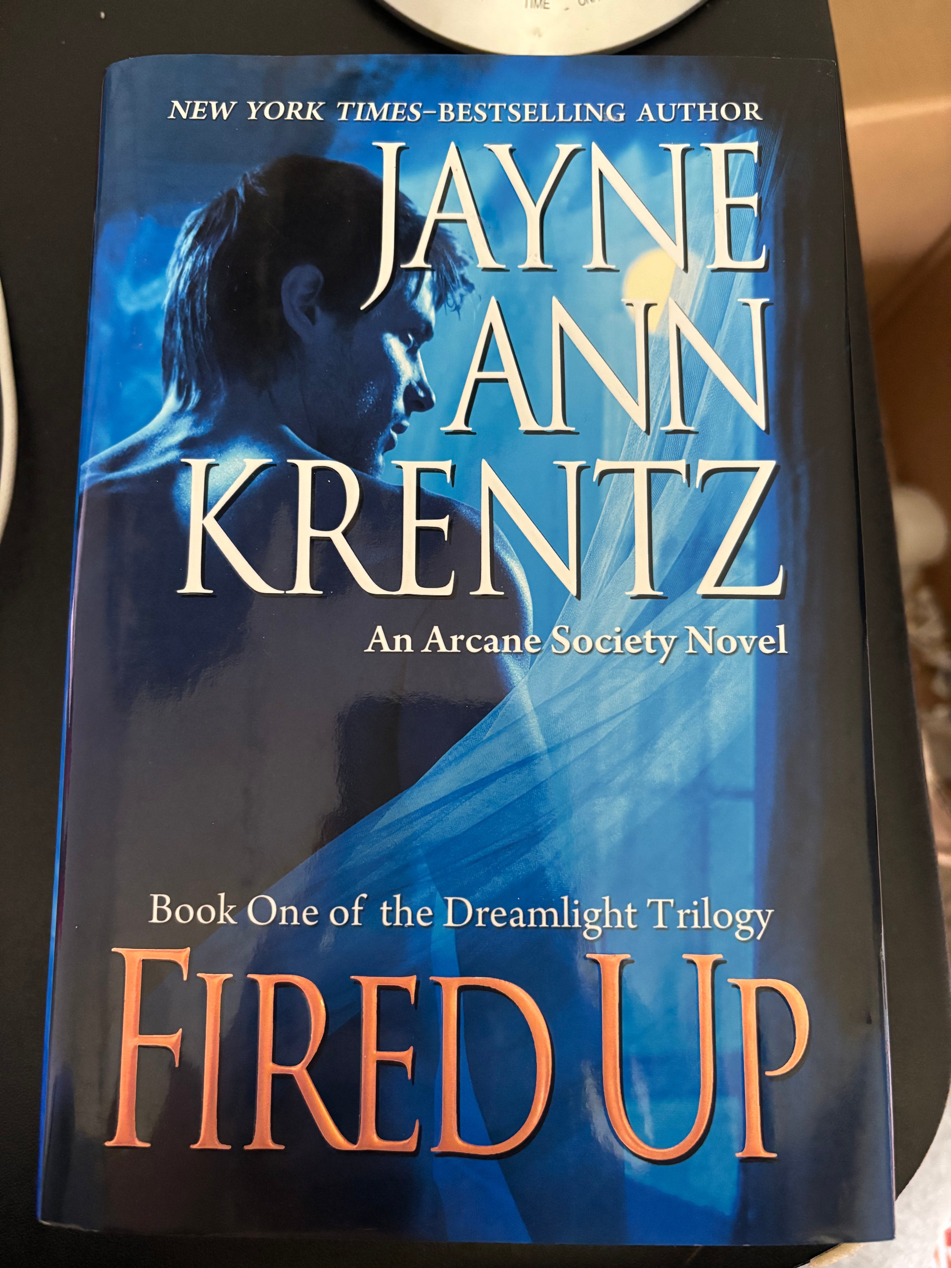 Fired Up (Book 7 of the Arcane Society series) by Jayne Ann Krentz hardcover (like new)