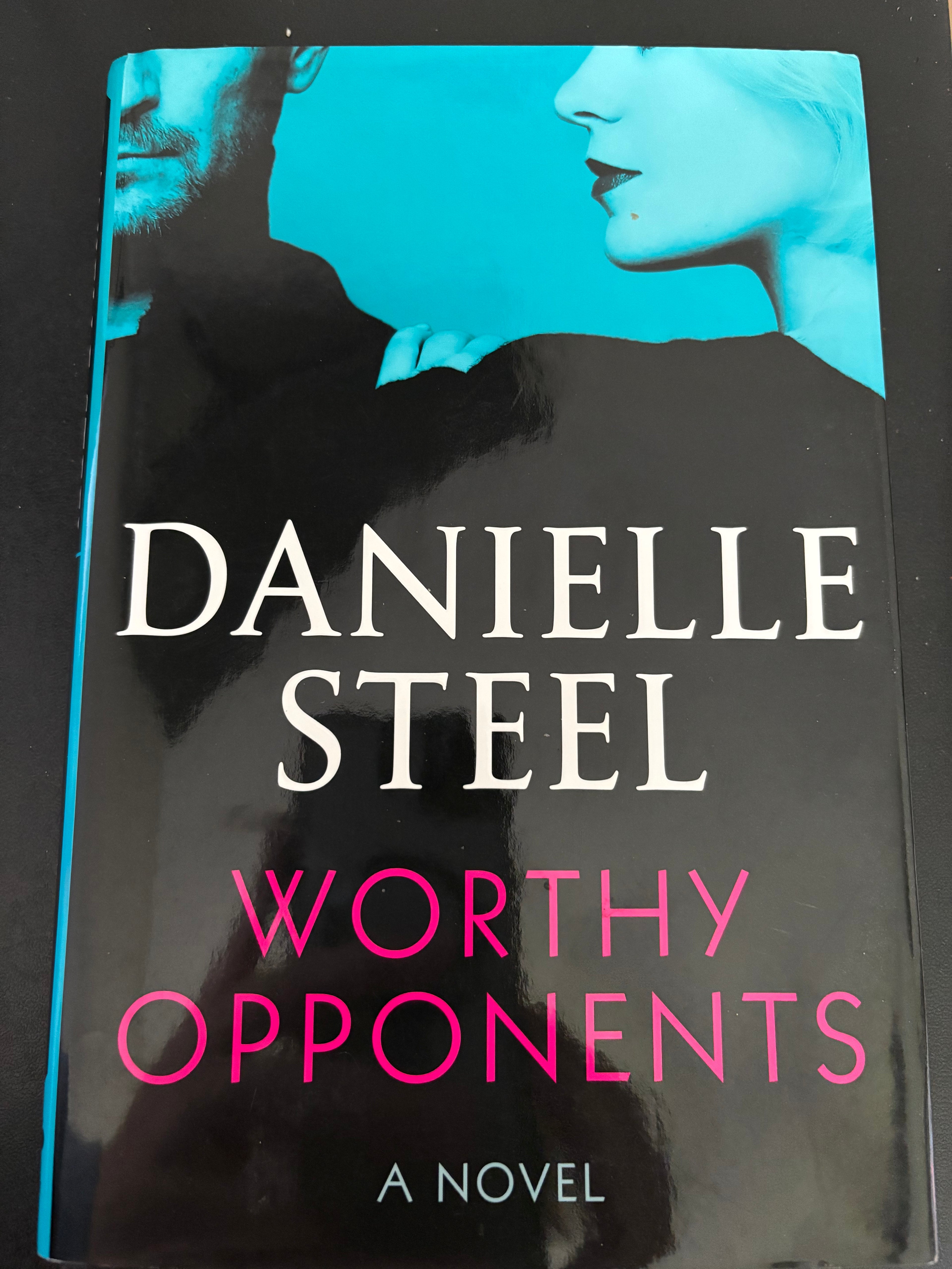 Worthy Opponents by Danielle Steel hardcover (like new)