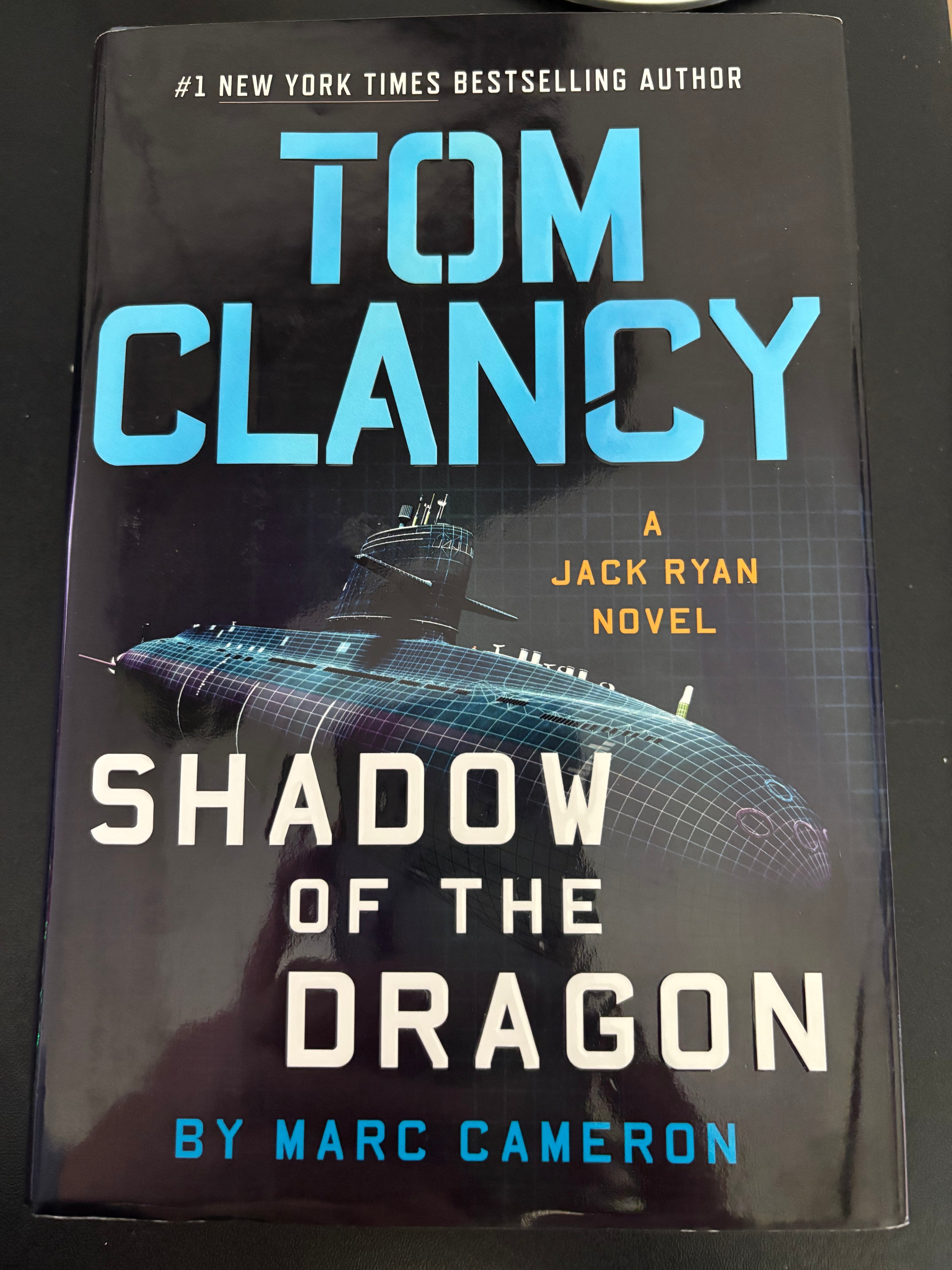 Shadow of the Dragon (Book 31 of the Jack Ryan Universe series) by Tom Clancy and Marc Cameron hardcover (like new)