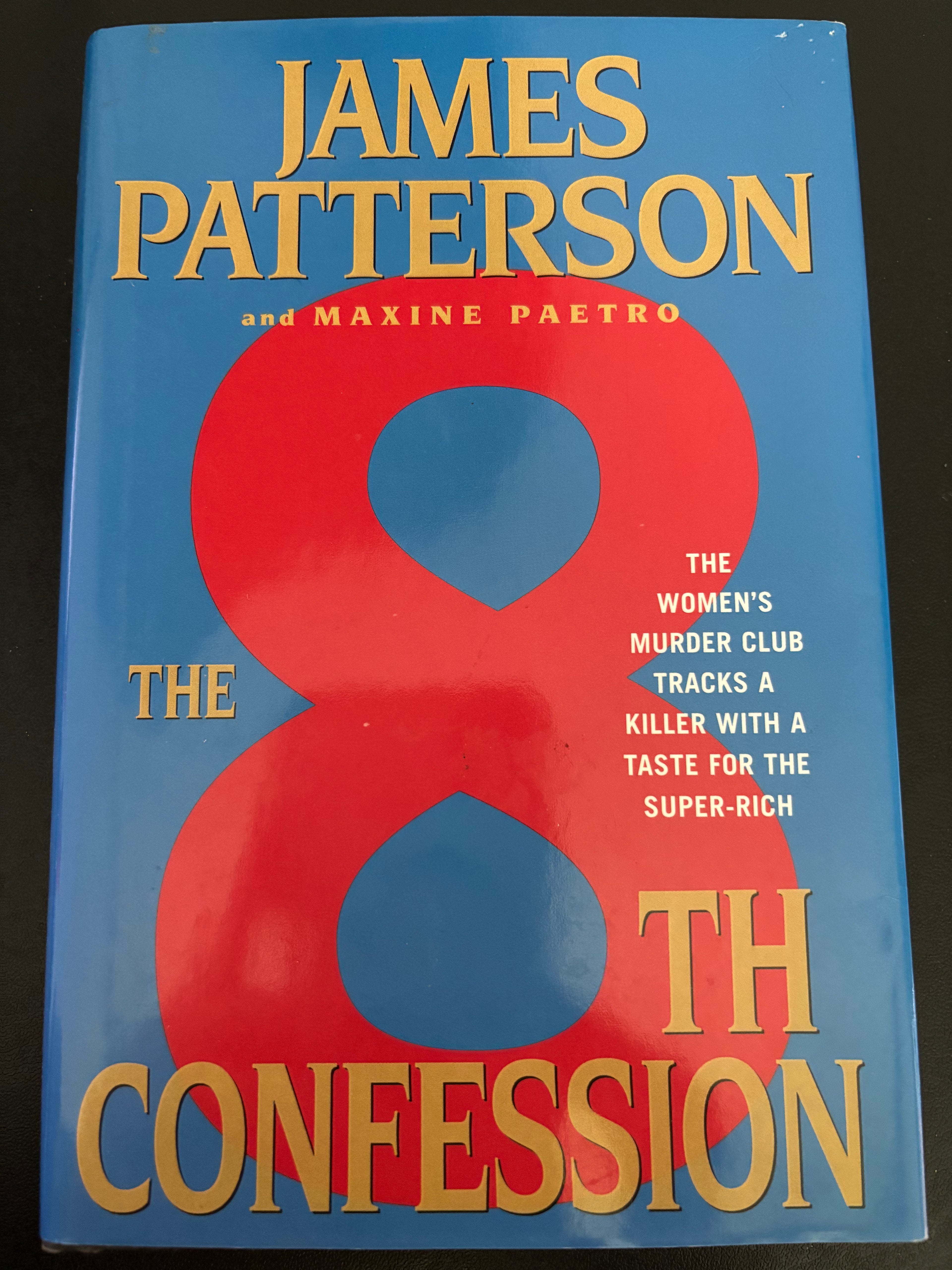 The 8th Confession by James Patterson hardcover (rescued)