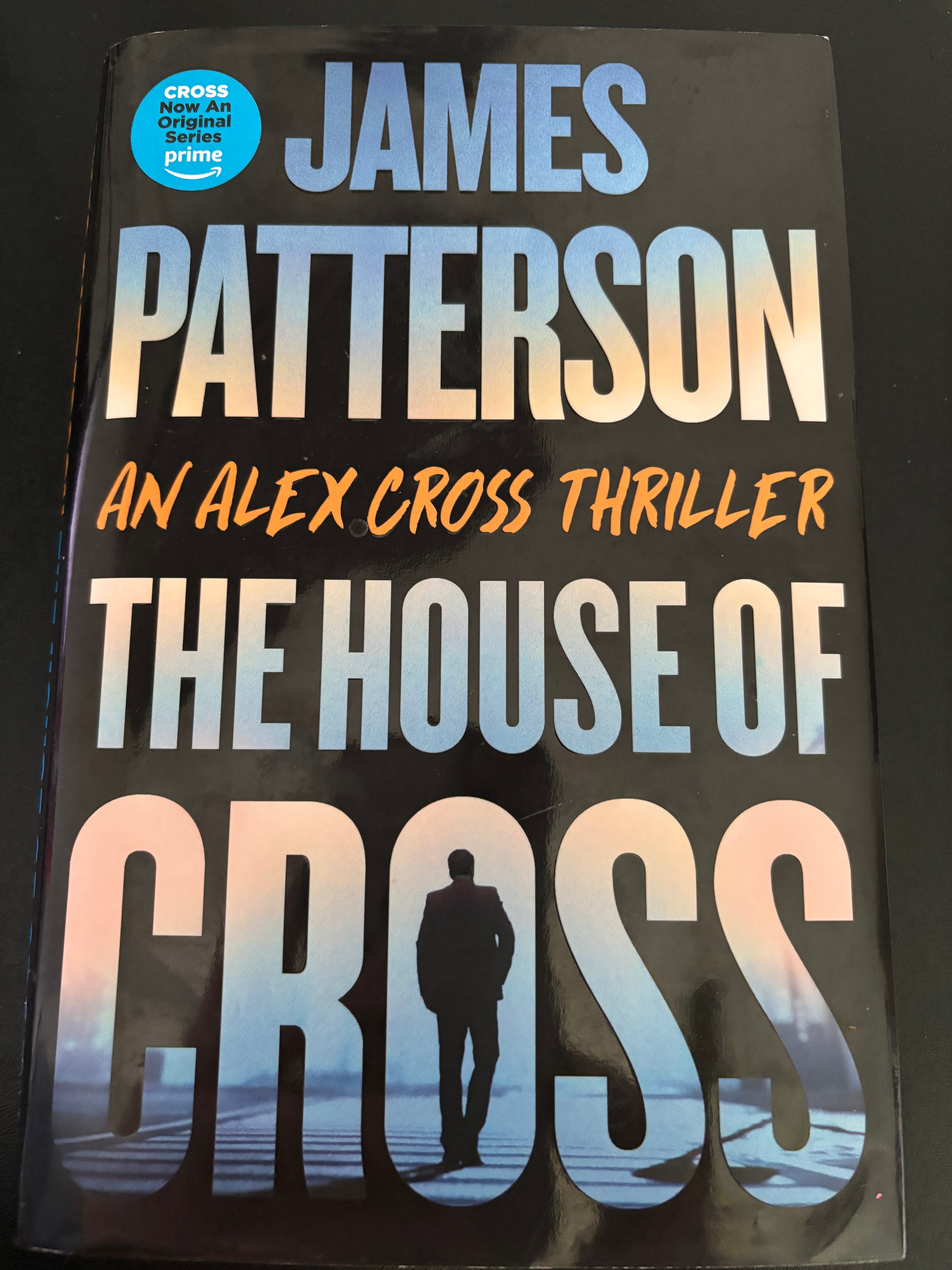 The House of Cross (Book 33 of the Alex Cross series book) by James Patterson hardcover (like new)