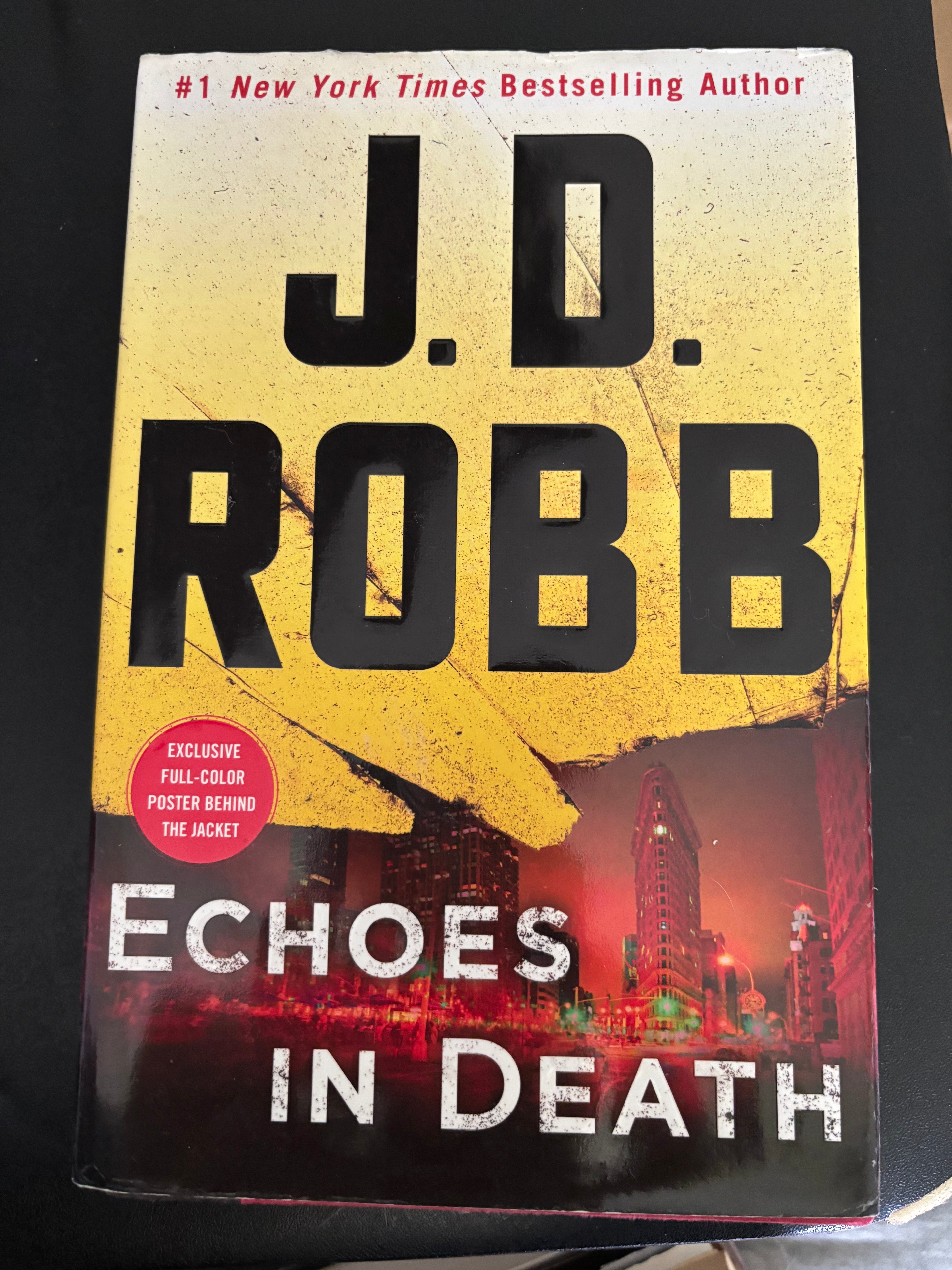 Echoes In Death (book 44 of the Death series) Nora Roberts as J.D. Robb hardcover (rescued)