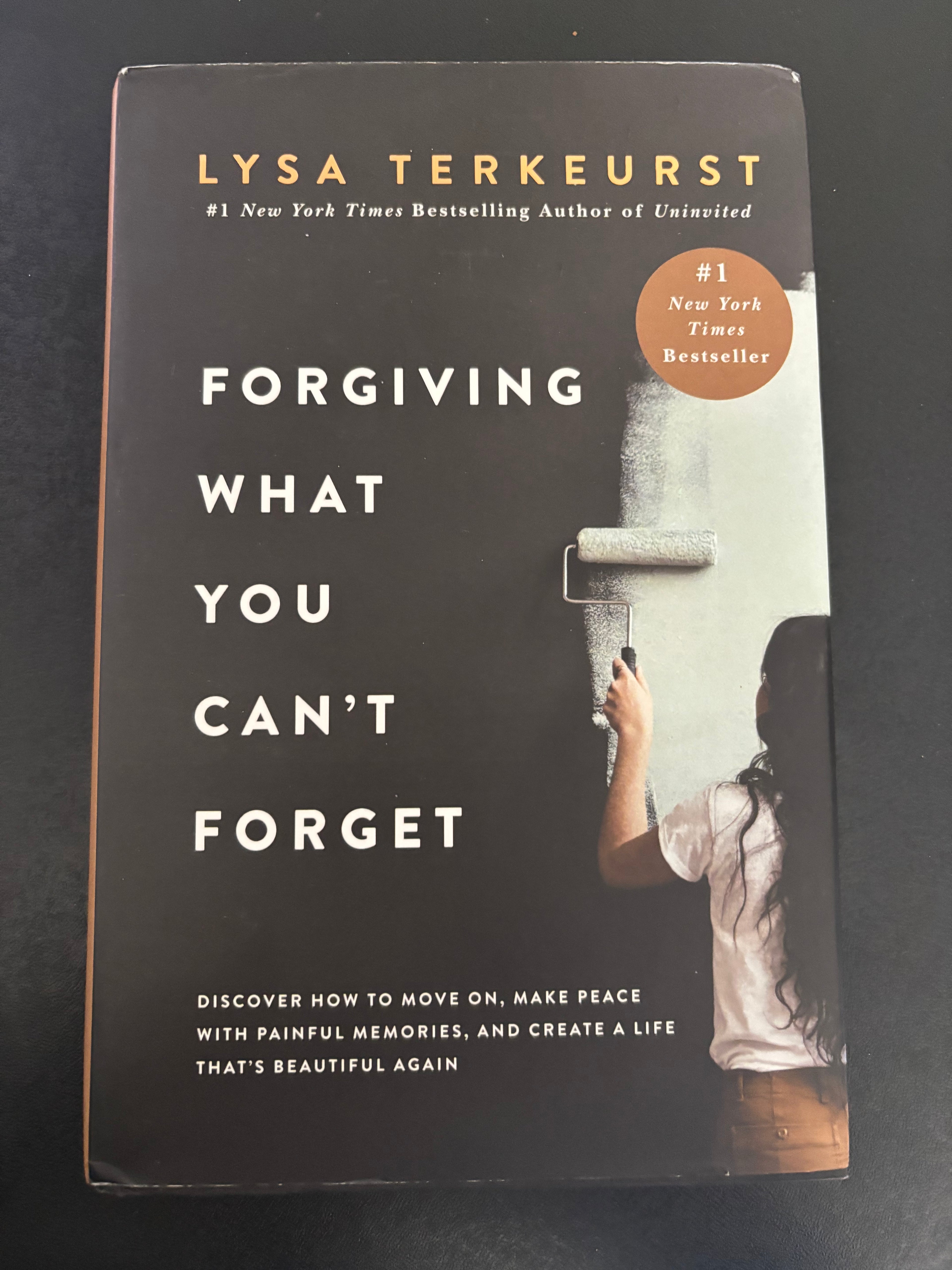 Forgiving What You Can’t Forget: Discover How to Move On, Make Peace with Painful Memories, and Create a Life That's Beautiful Again (3 ITEMS: Book, Journal, and Study Guide) by Lisa Terkeurst hardcover (like new)