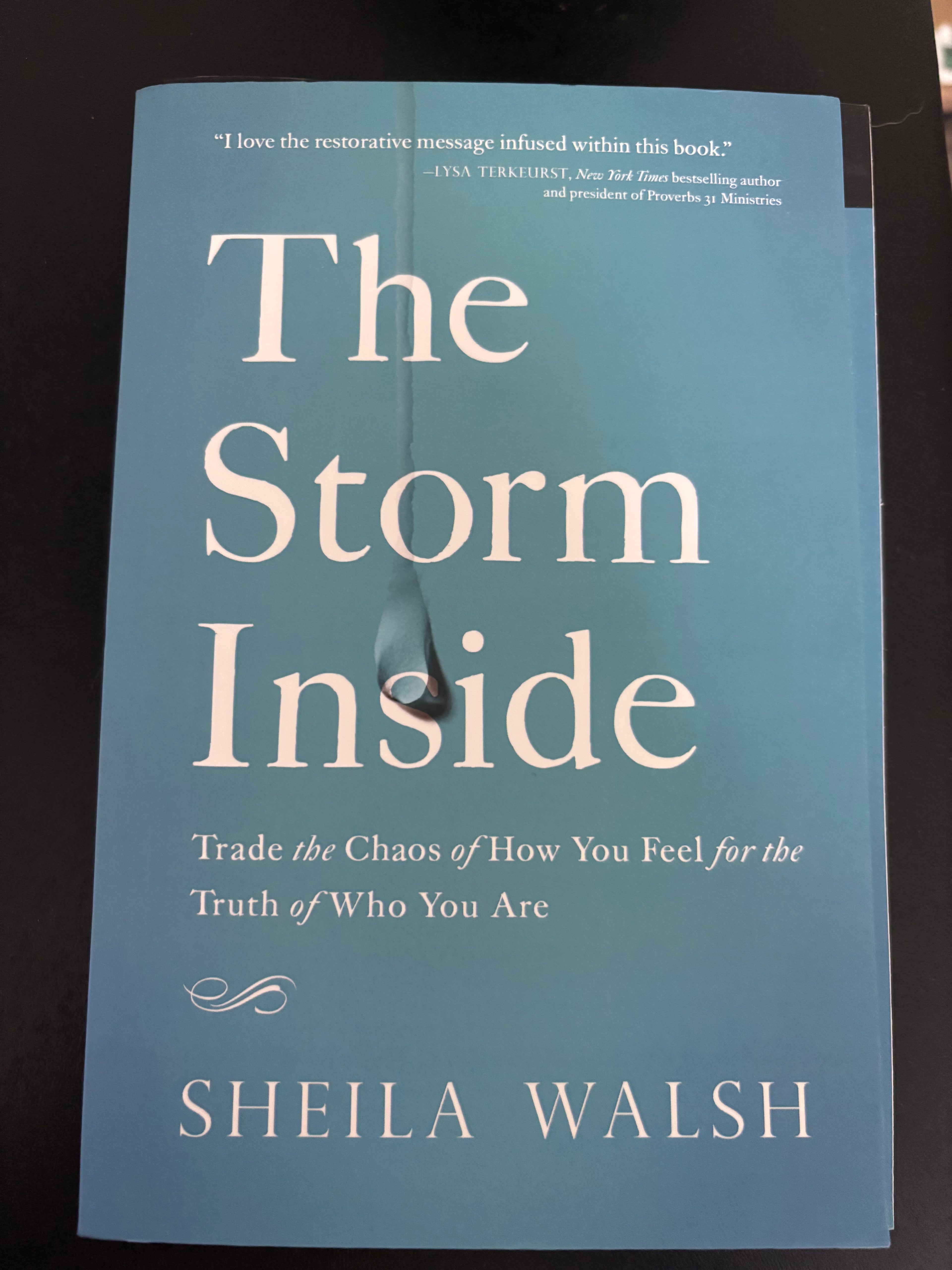 The Storm Inside: Trade the Chaos of How You Feel for the Truth of Who You Are (2 ITEMS: Book and Study Guide) by Sheila Walsh paperback (new)