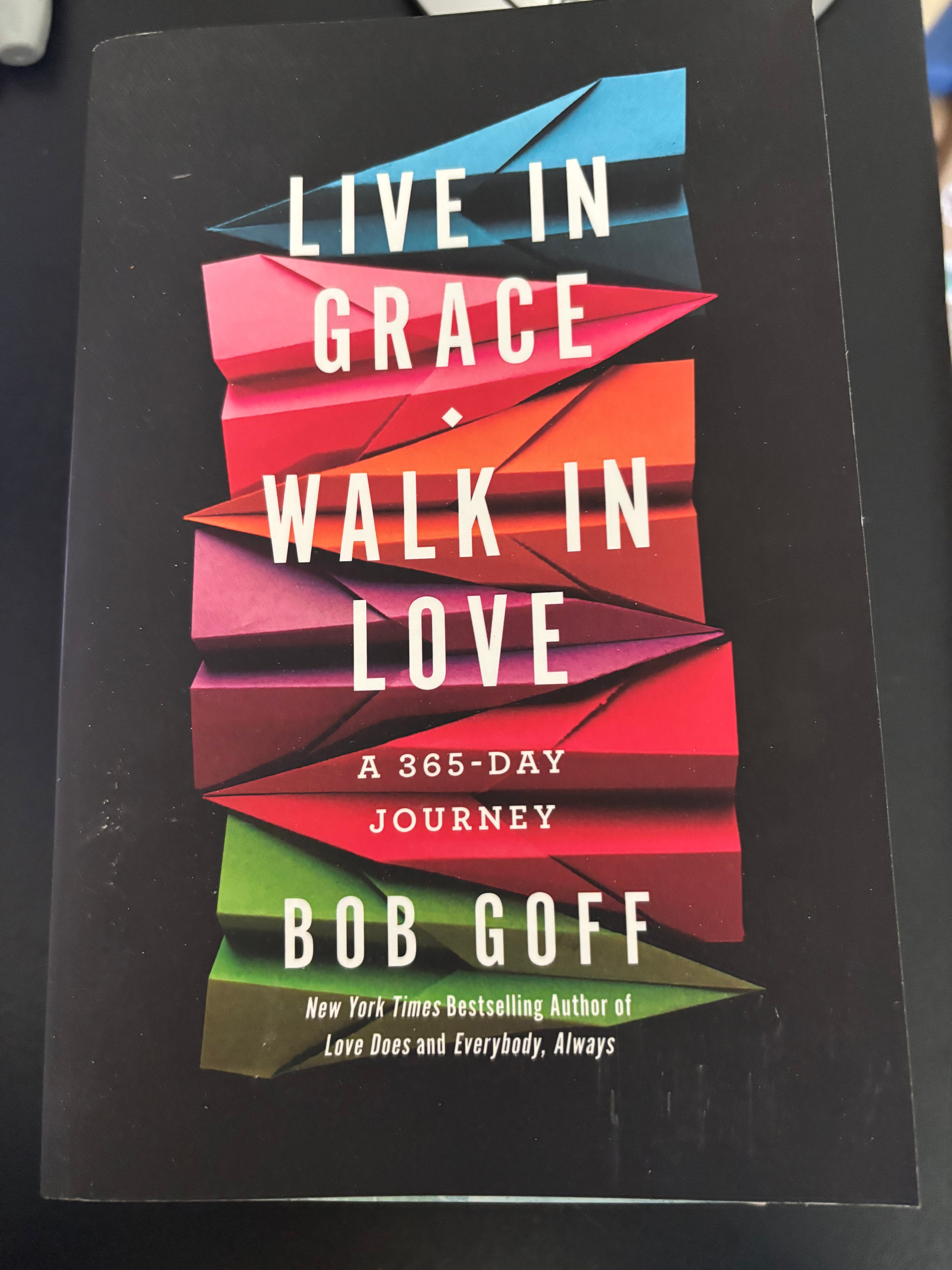 Live In Grace, Walk in Love: A 365-Day Journey by Bob Goff paperback (Iike new)