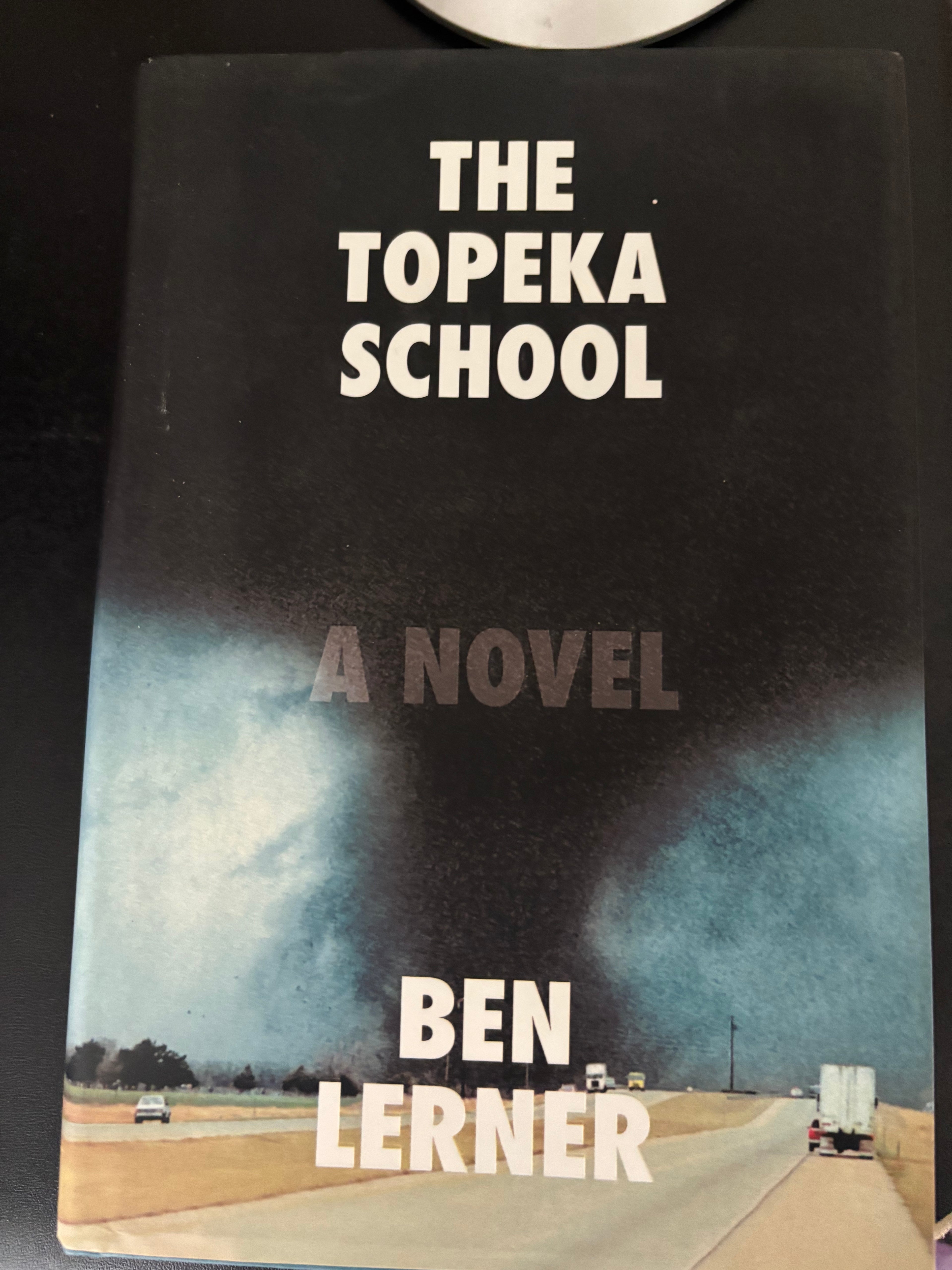 The Topeka School by Ben Lerner hardcover (like new)