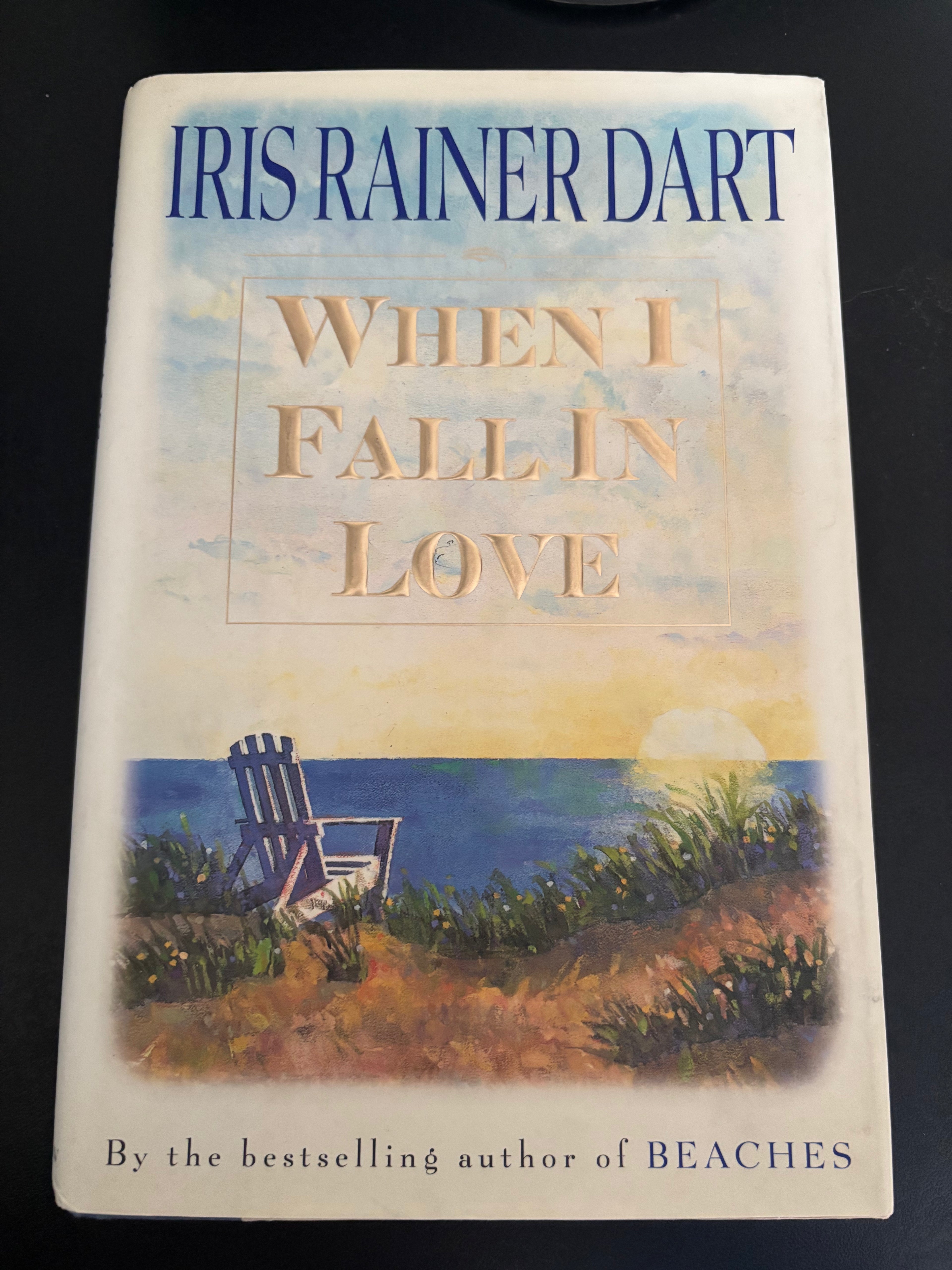 When I Fall In Love by Iris Rainer Dart hardcover (rescued)