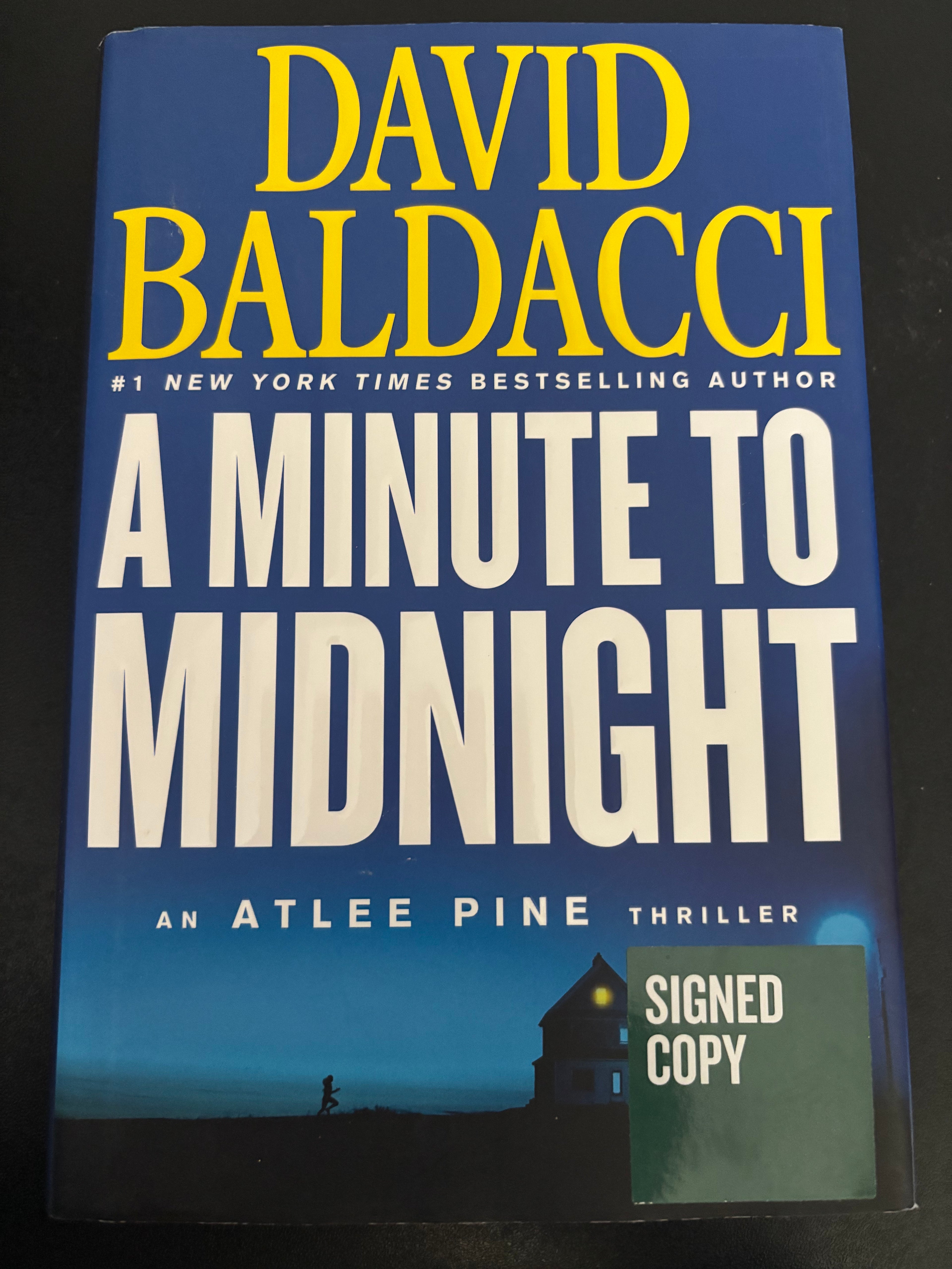 A Minute to Midnight (Book 2 of the Atlee Pine series) by David Baldacci First Edition Signed hardcover (like new)