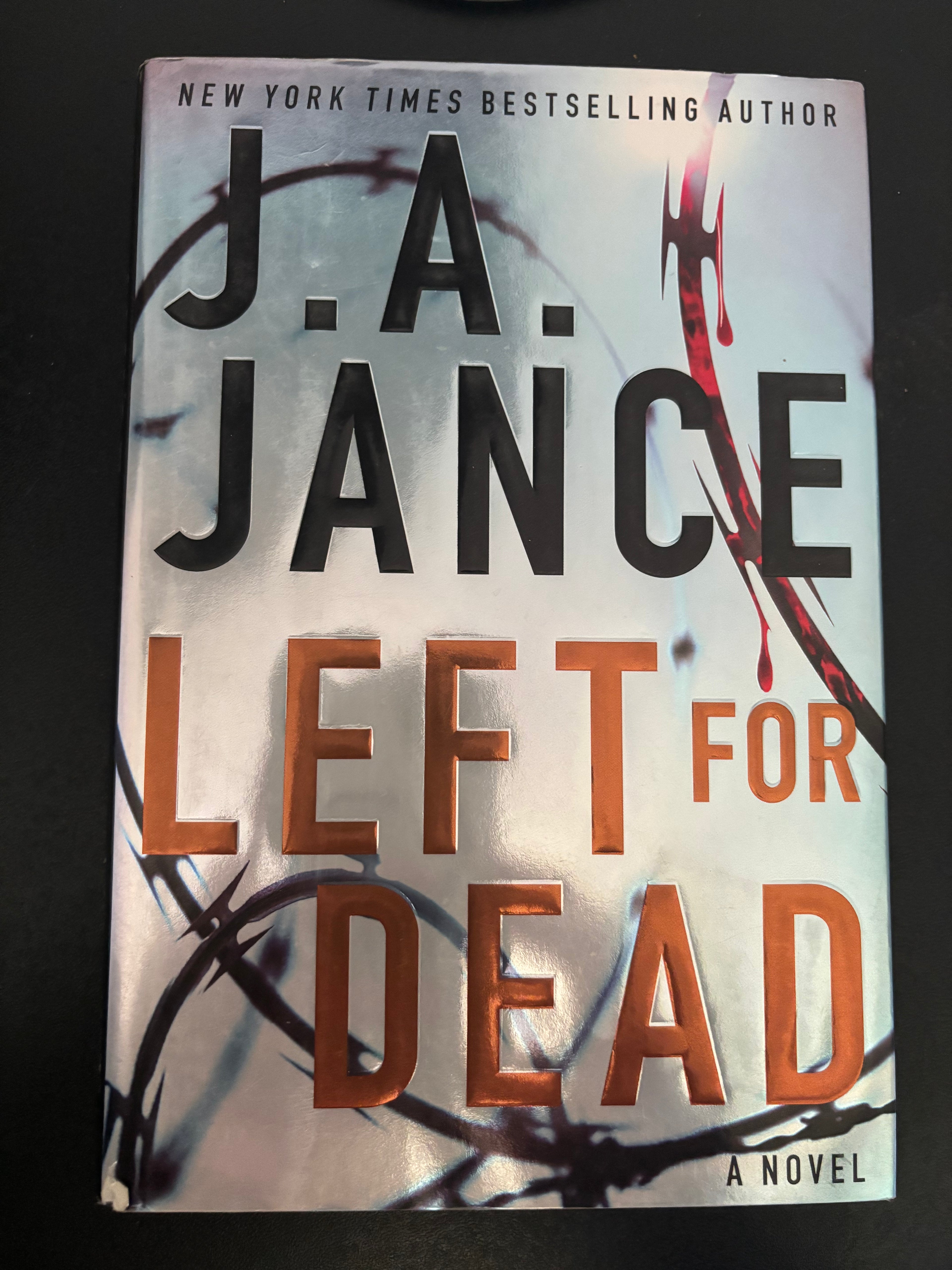 Left for Dead (Book 7 of the Ali Reynolds series) by J.A. Jance hardcover (rescued)