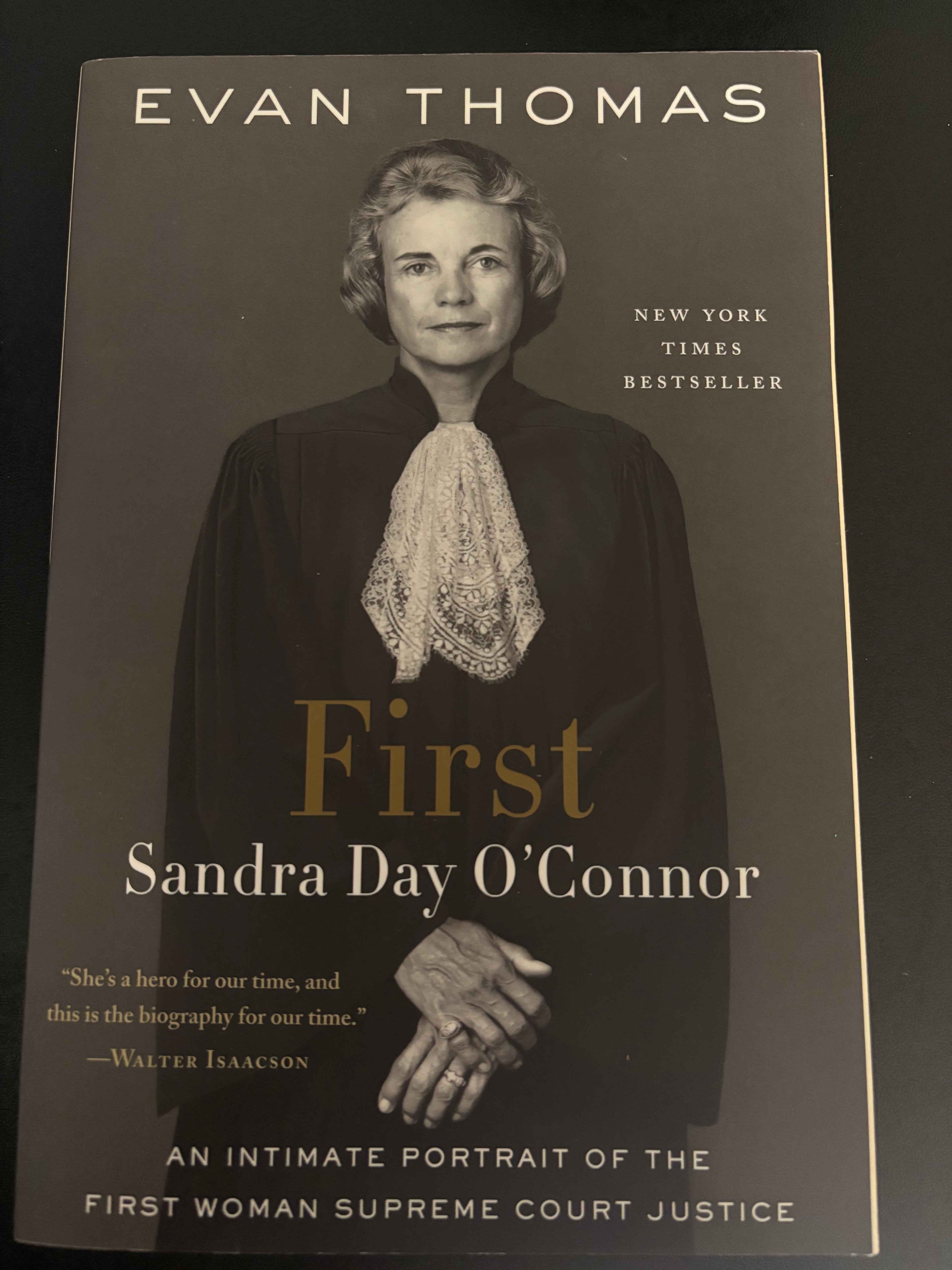 First: Sandra Day O'Connor by Evan Thomas paperback (rescued)