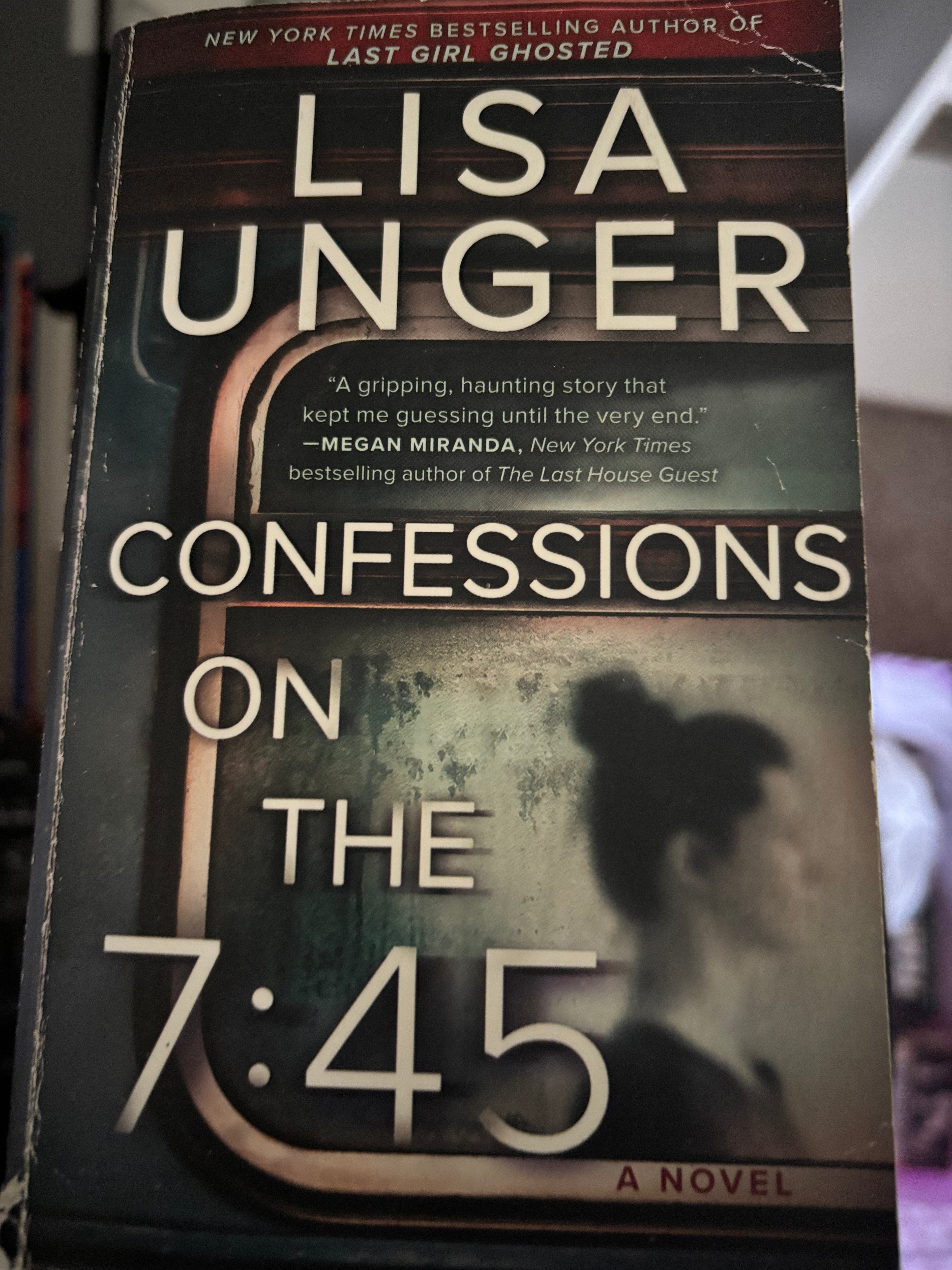 Confessions on the 7:45 by Lisa Unger mass market (rescued)