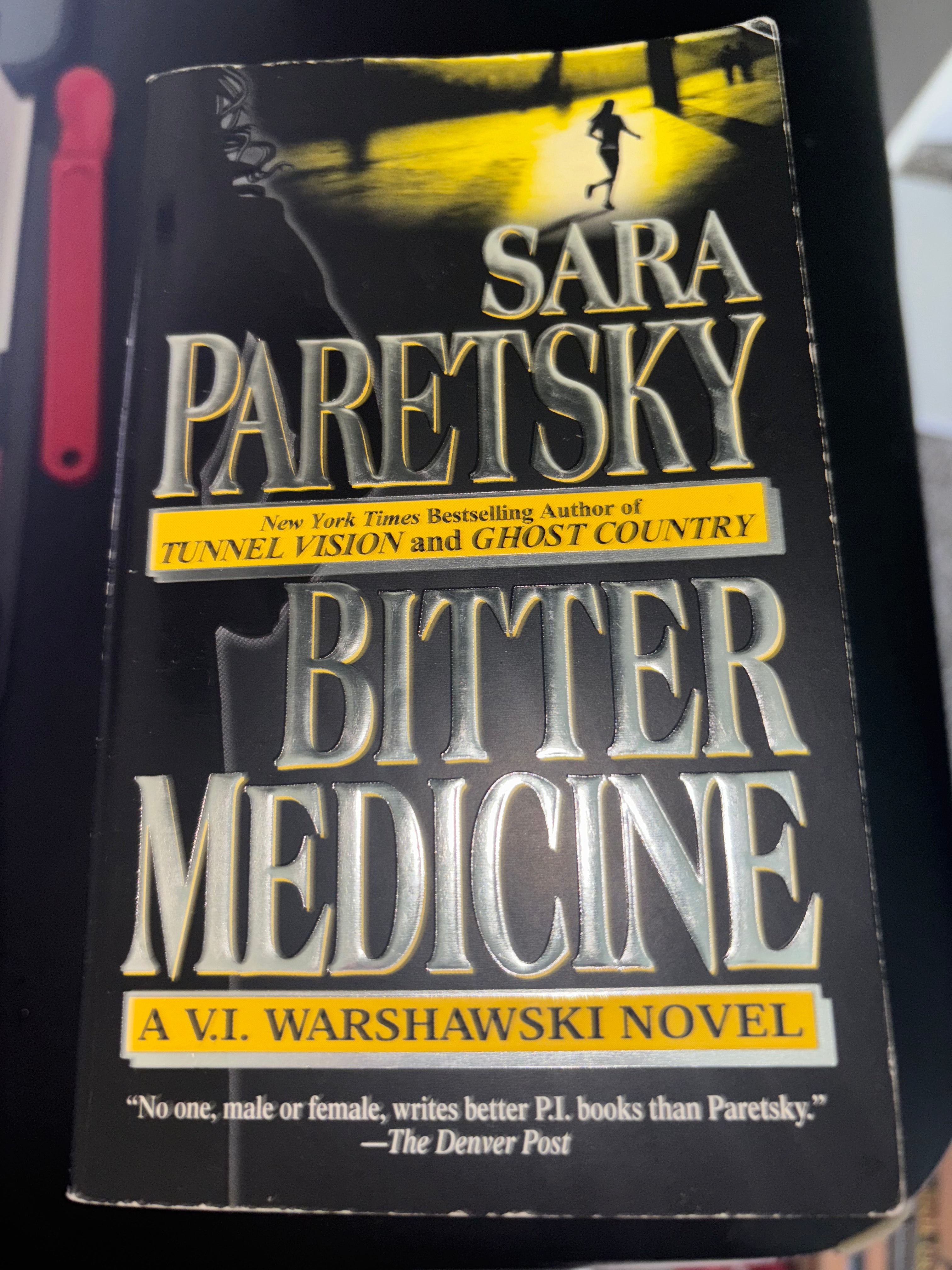 Bitter Medicine (Book 4 off the V.I. Warshawski series) by Sara Paretsky mass market (rescued)