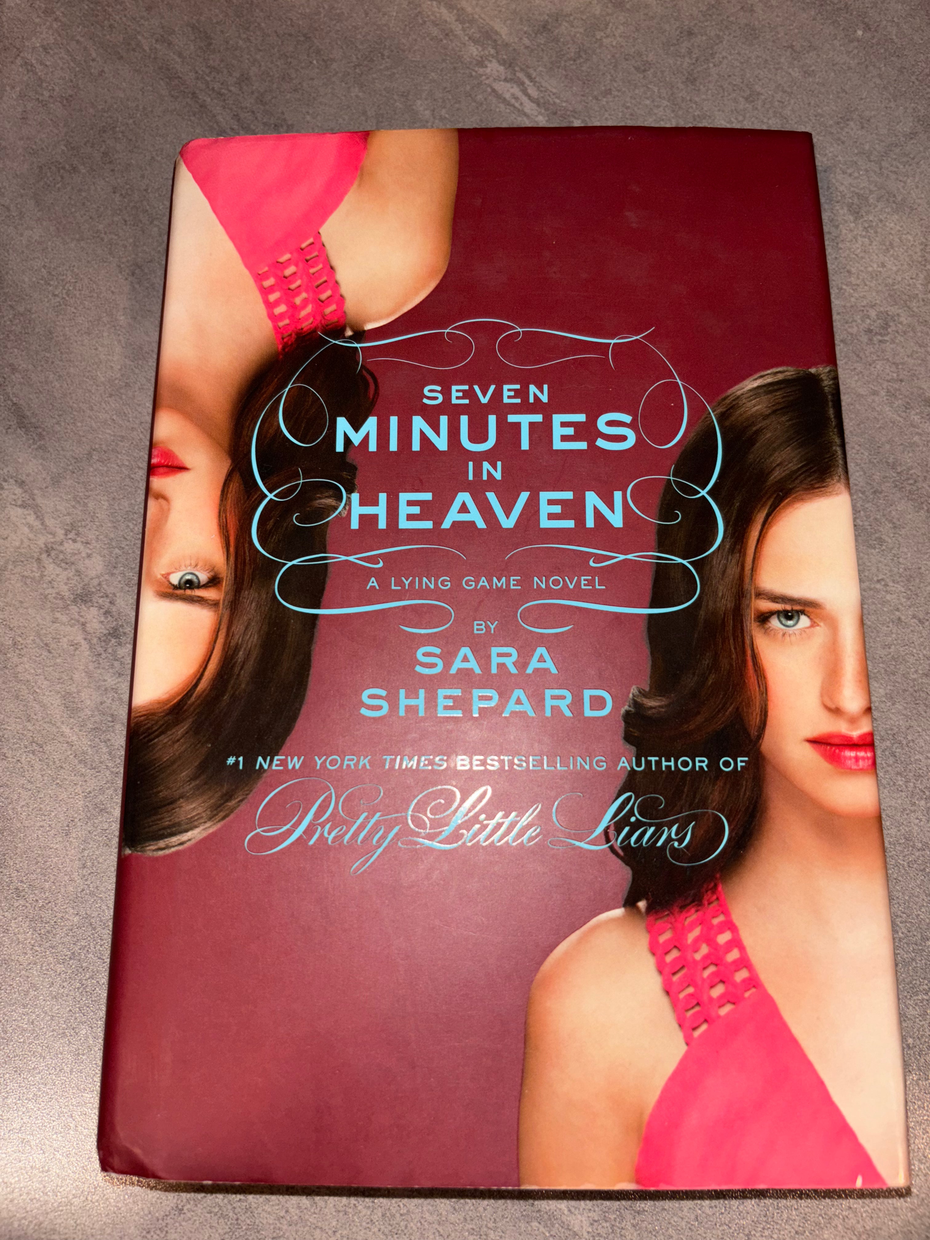 Seven Minutes in Heaven (The Lying Game #6) by Sara Shepard hardcover (like new)