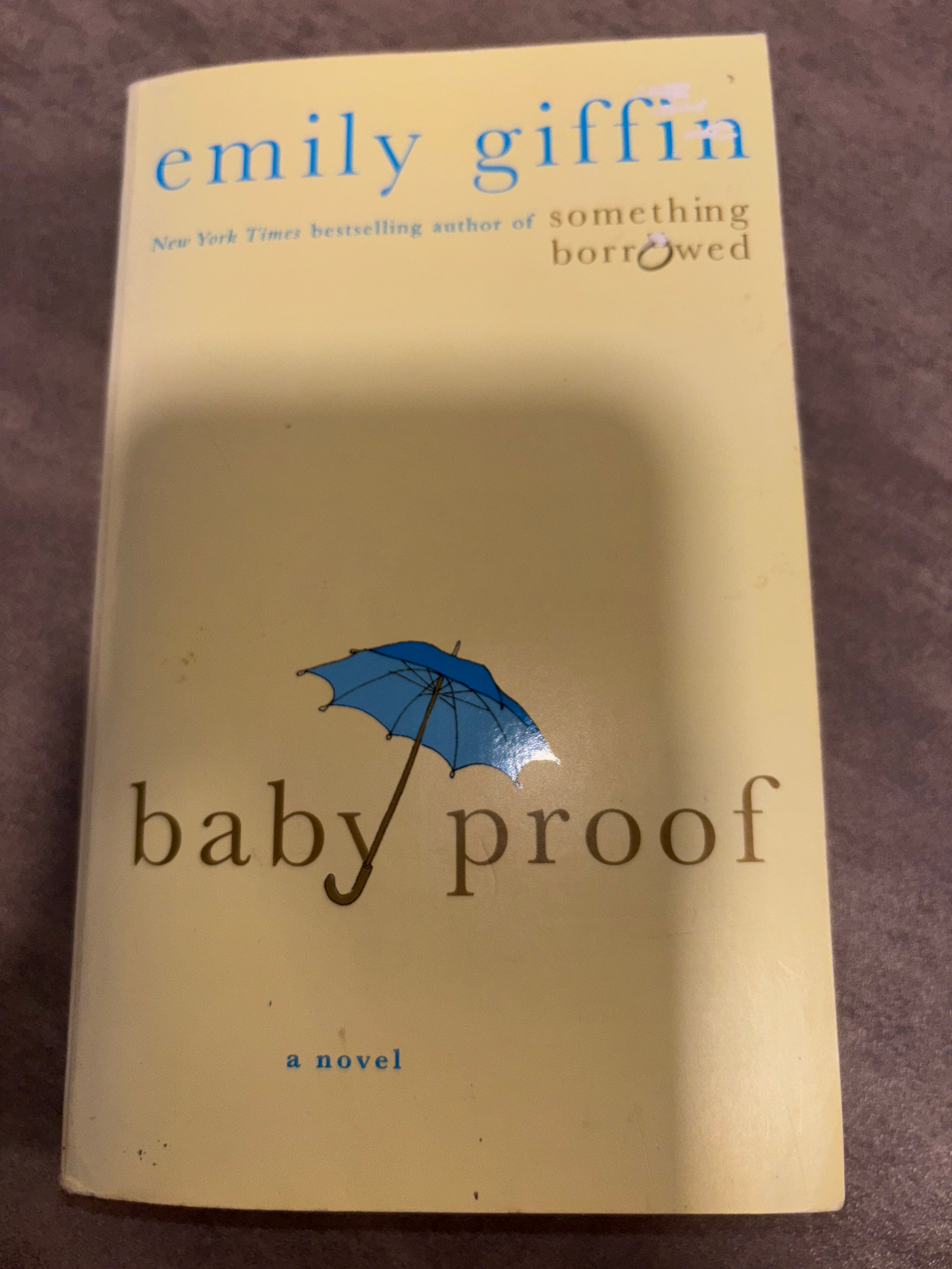 Baby Proof by Emily Giffin paperback (mass market)