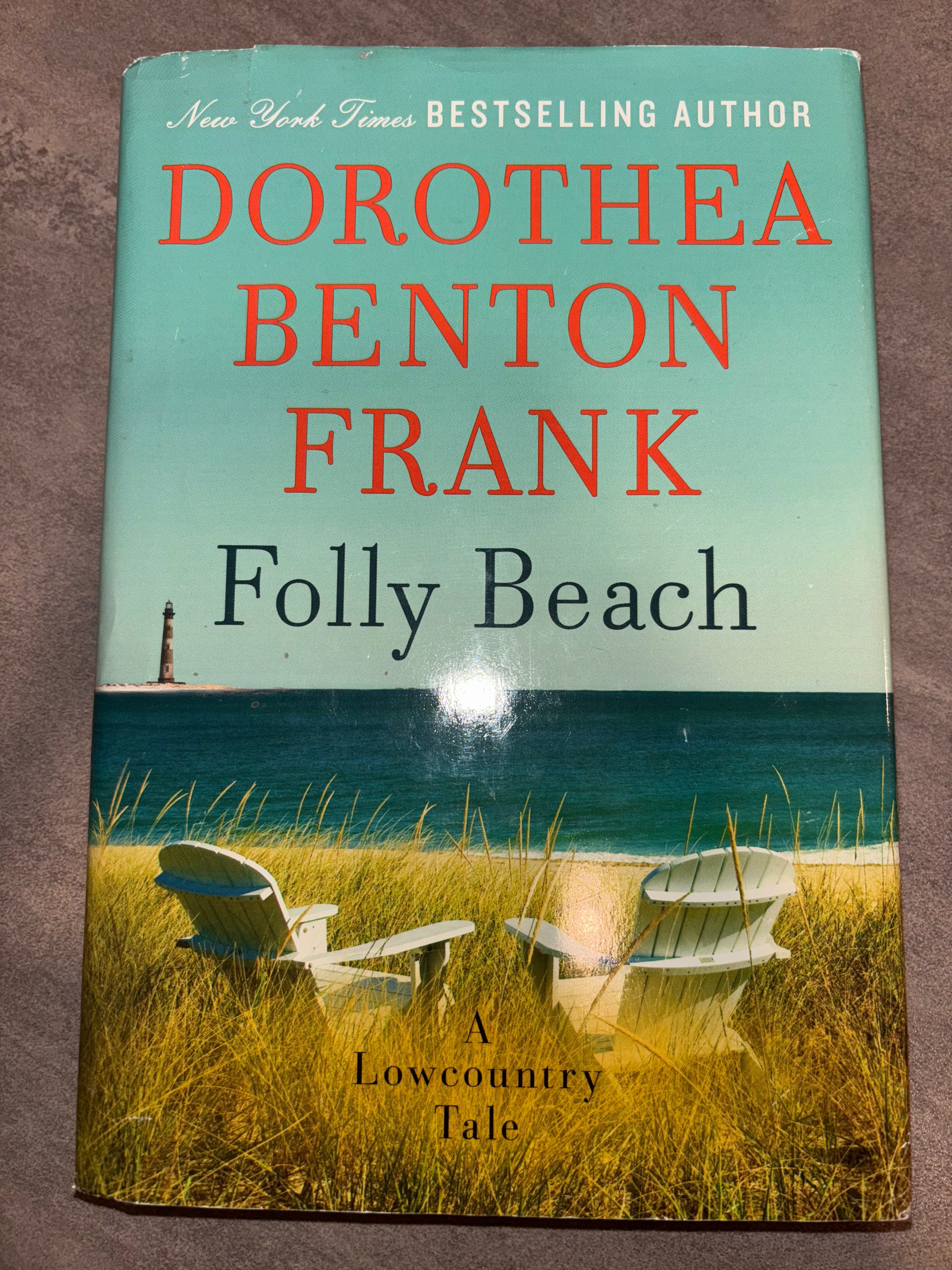 Folly Beach (book 8 of the Lowcountry Tale series) by Dorothea Benton Frank hardcover (rescued)