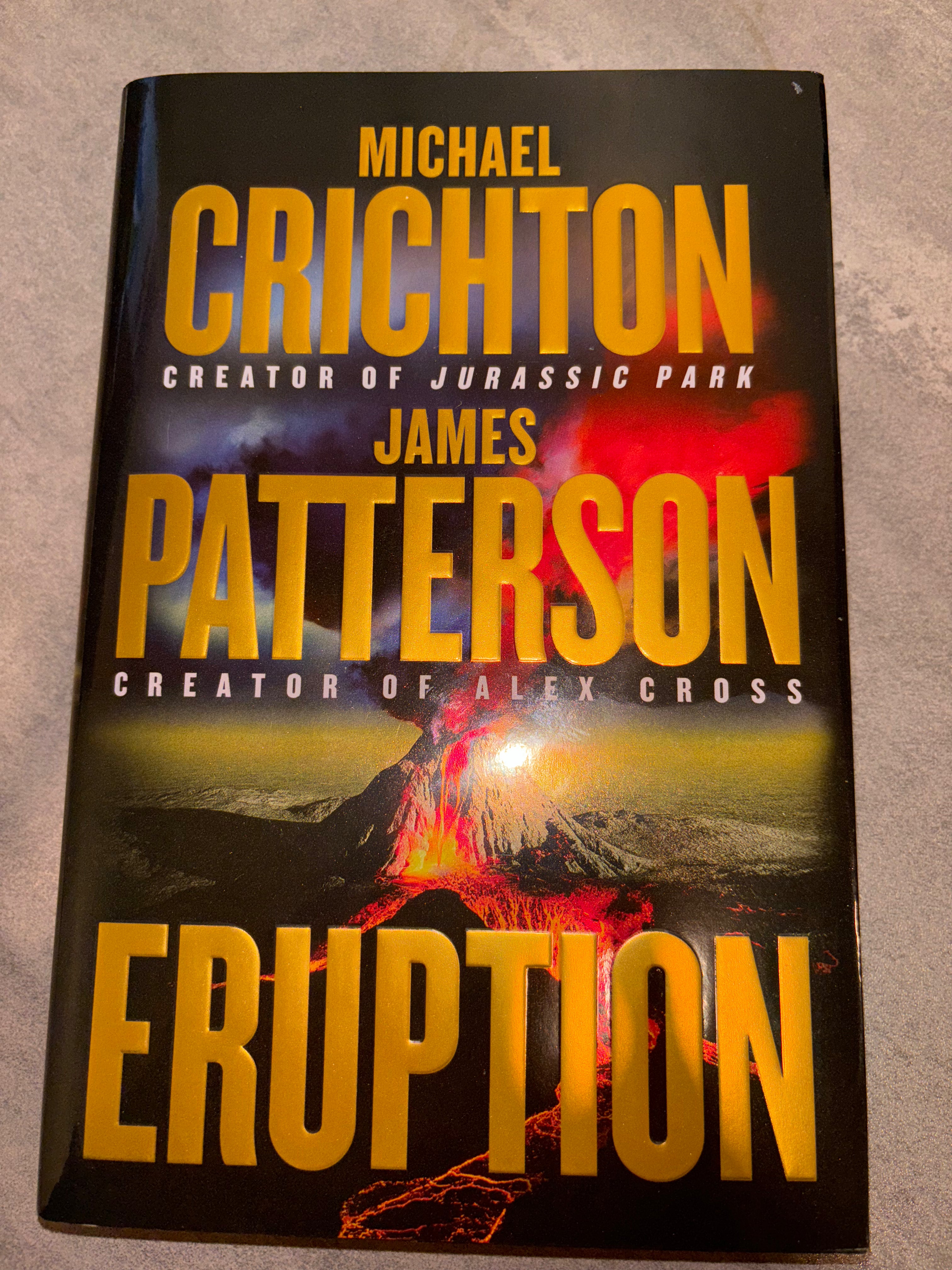 Eruption by James Patterson and Michael Crichton hardcover (like new)