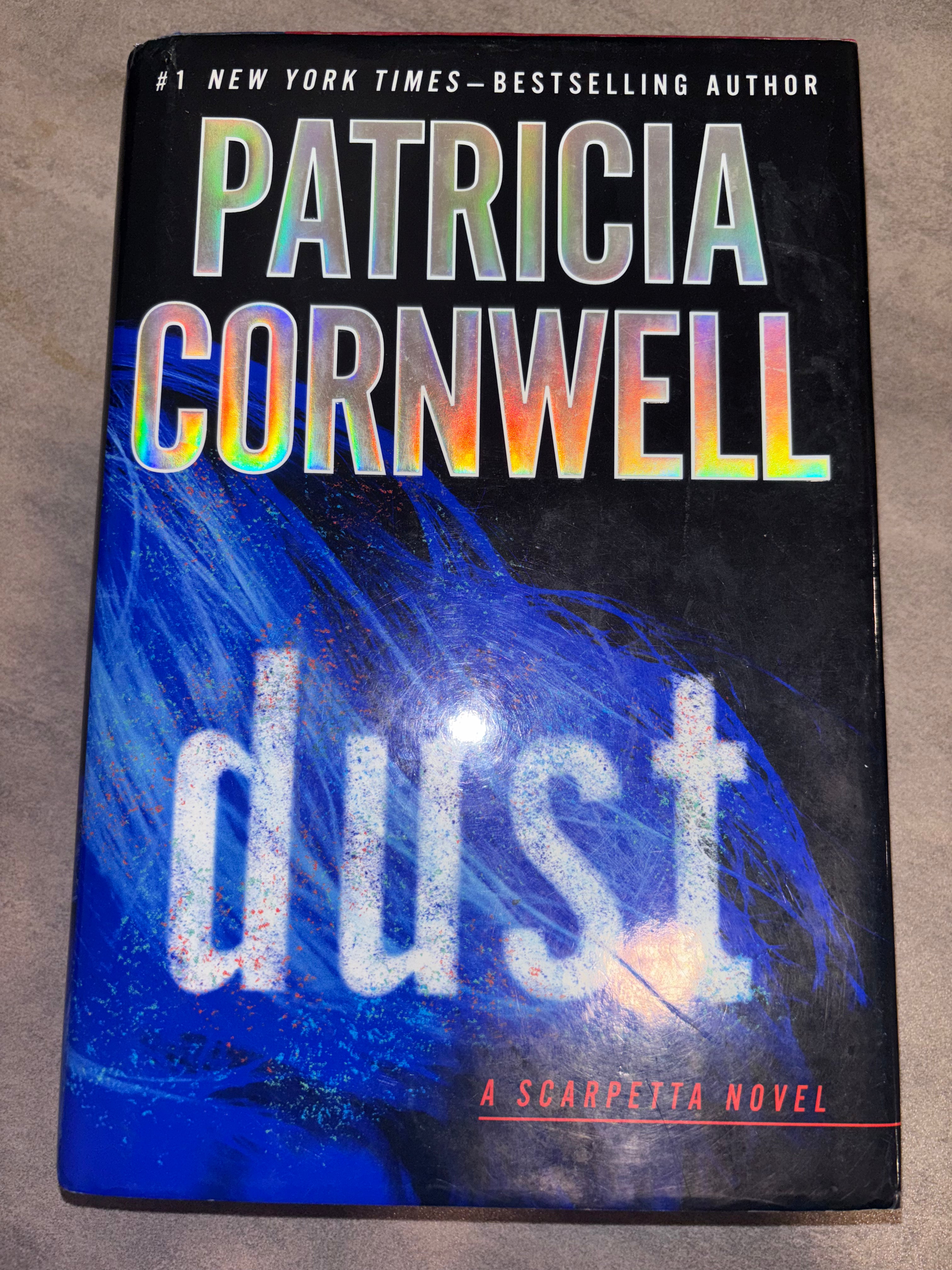 Dust (book 21 of the Kay Scarpetta series) by Patricia Cornwell hardcover (like new)