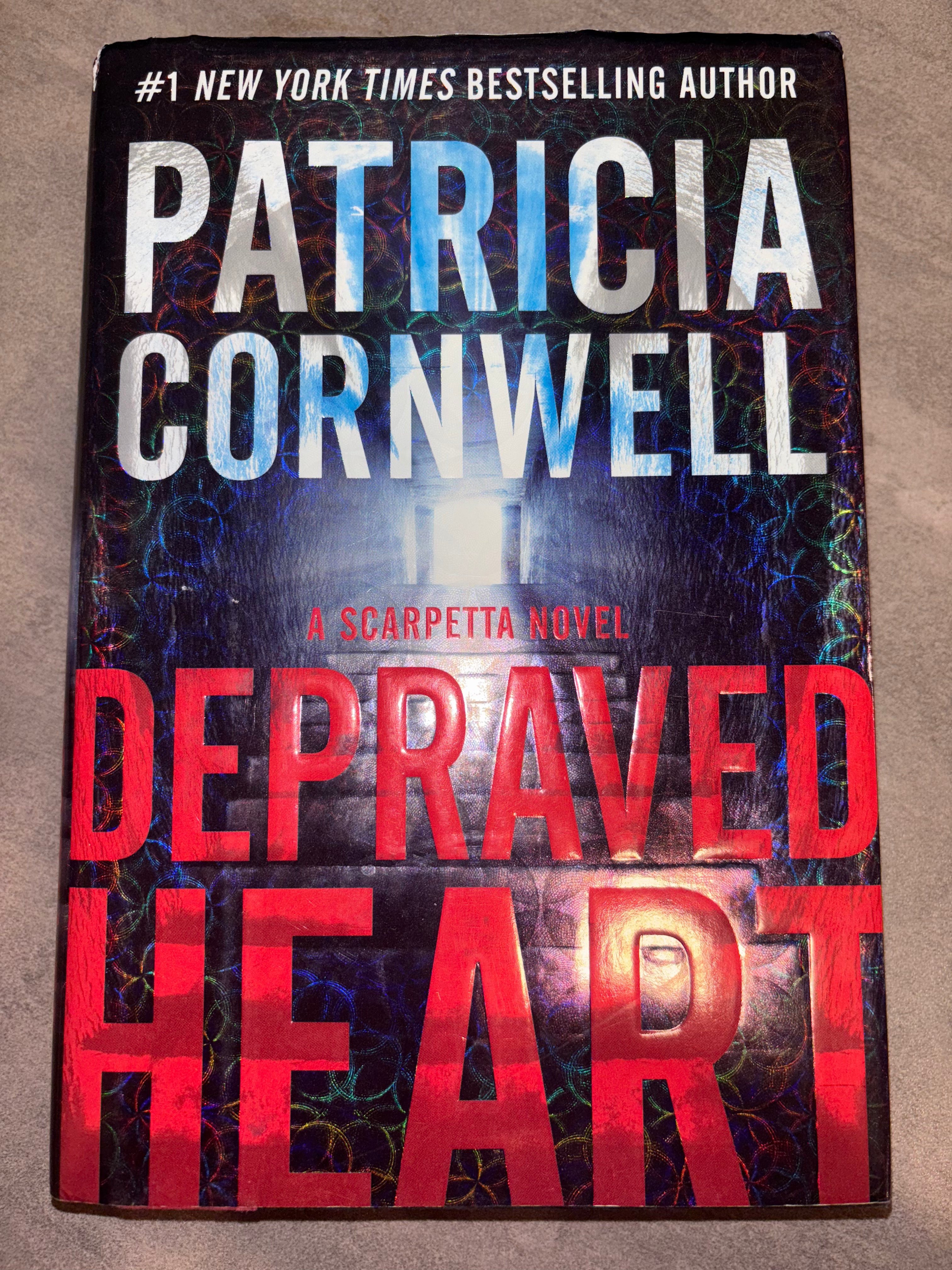 Depraved Heart (book 23 of the Kay Scarpetta series) by Patricia Cornwell hardcover (rescued)