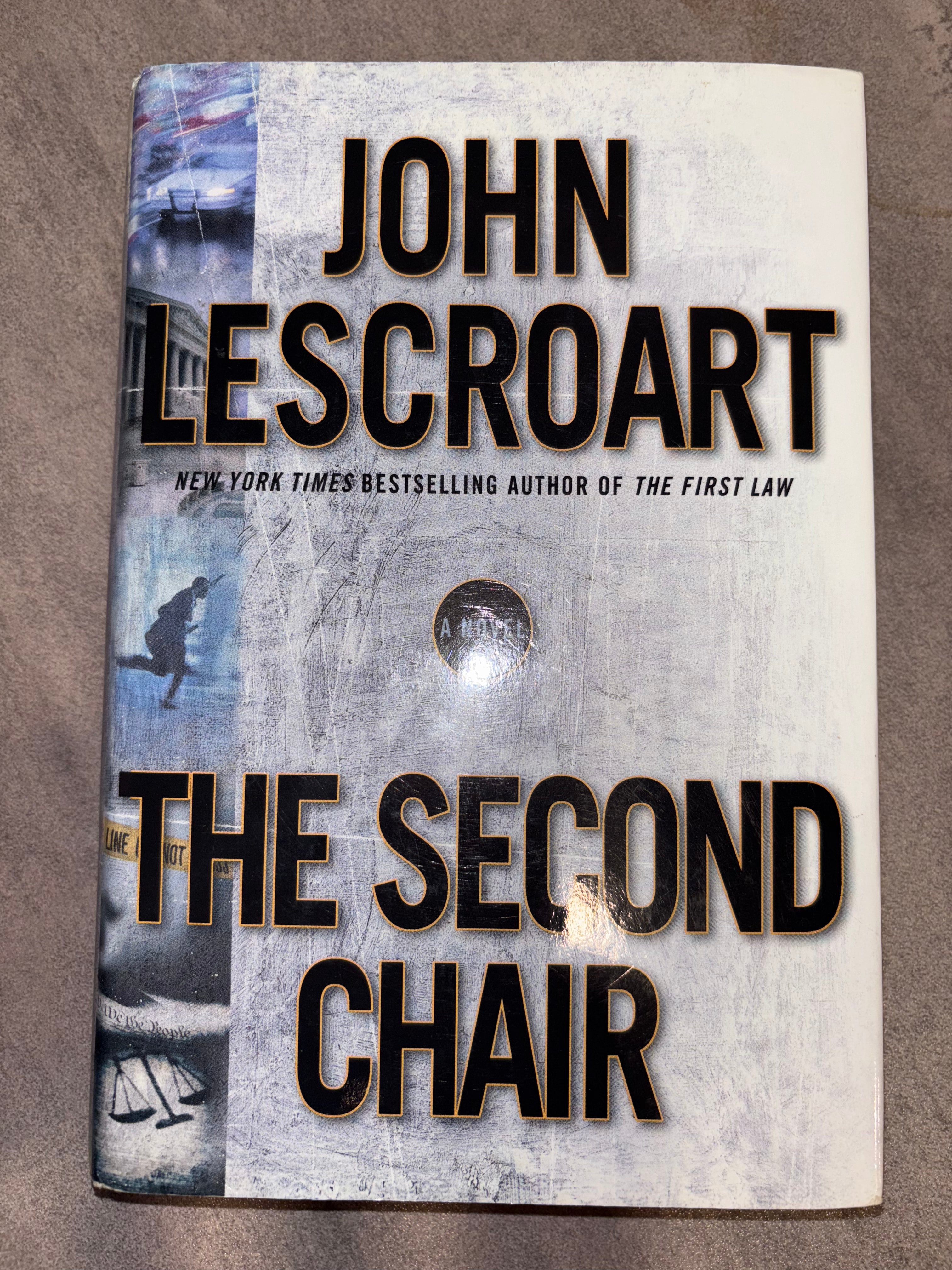 The Second Chair (book 10 of the Dismas Hardy series) by John Lescroart hardcover (like new)