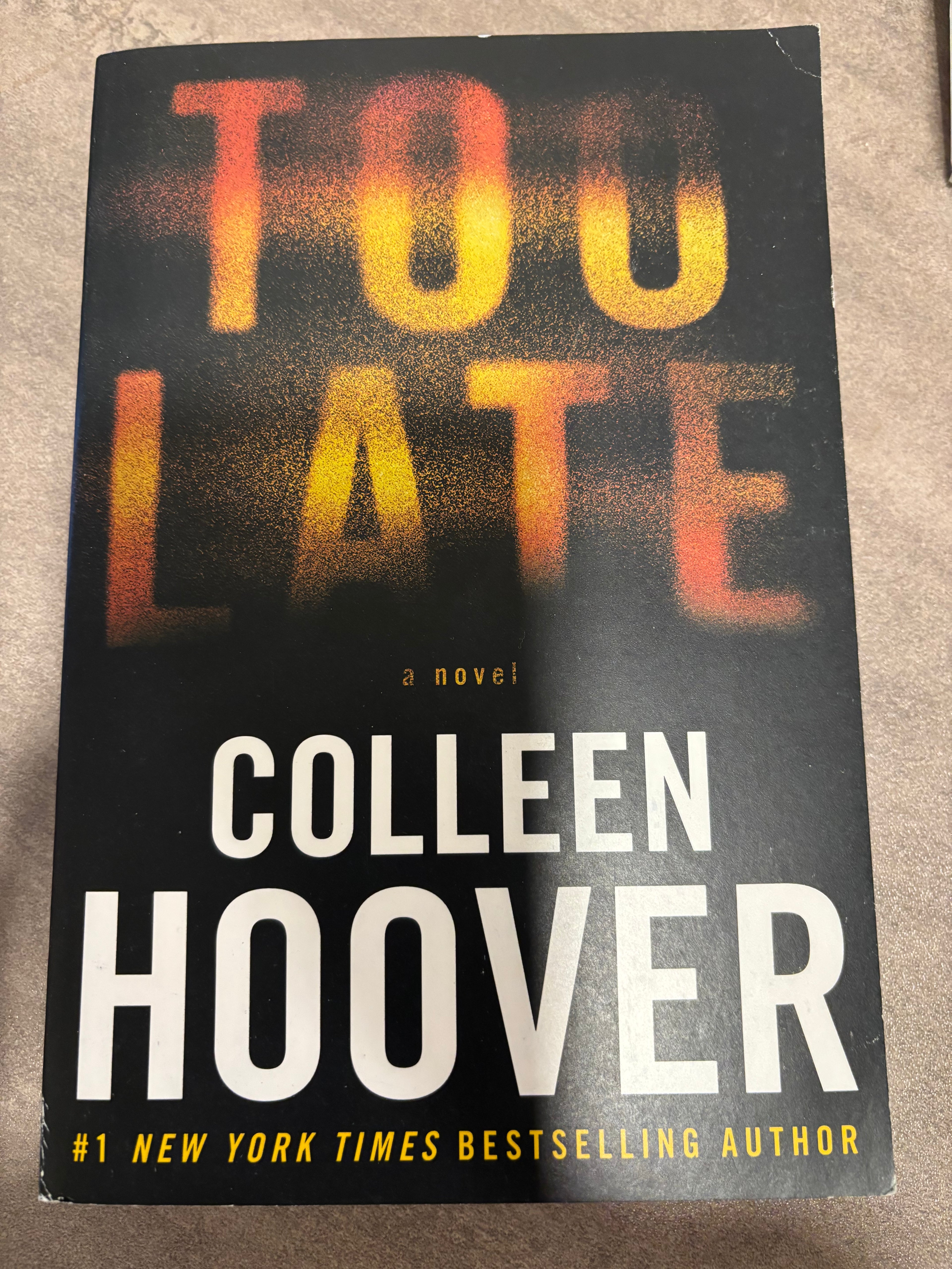 Too Late by Colleen Hoover paperback (like new)