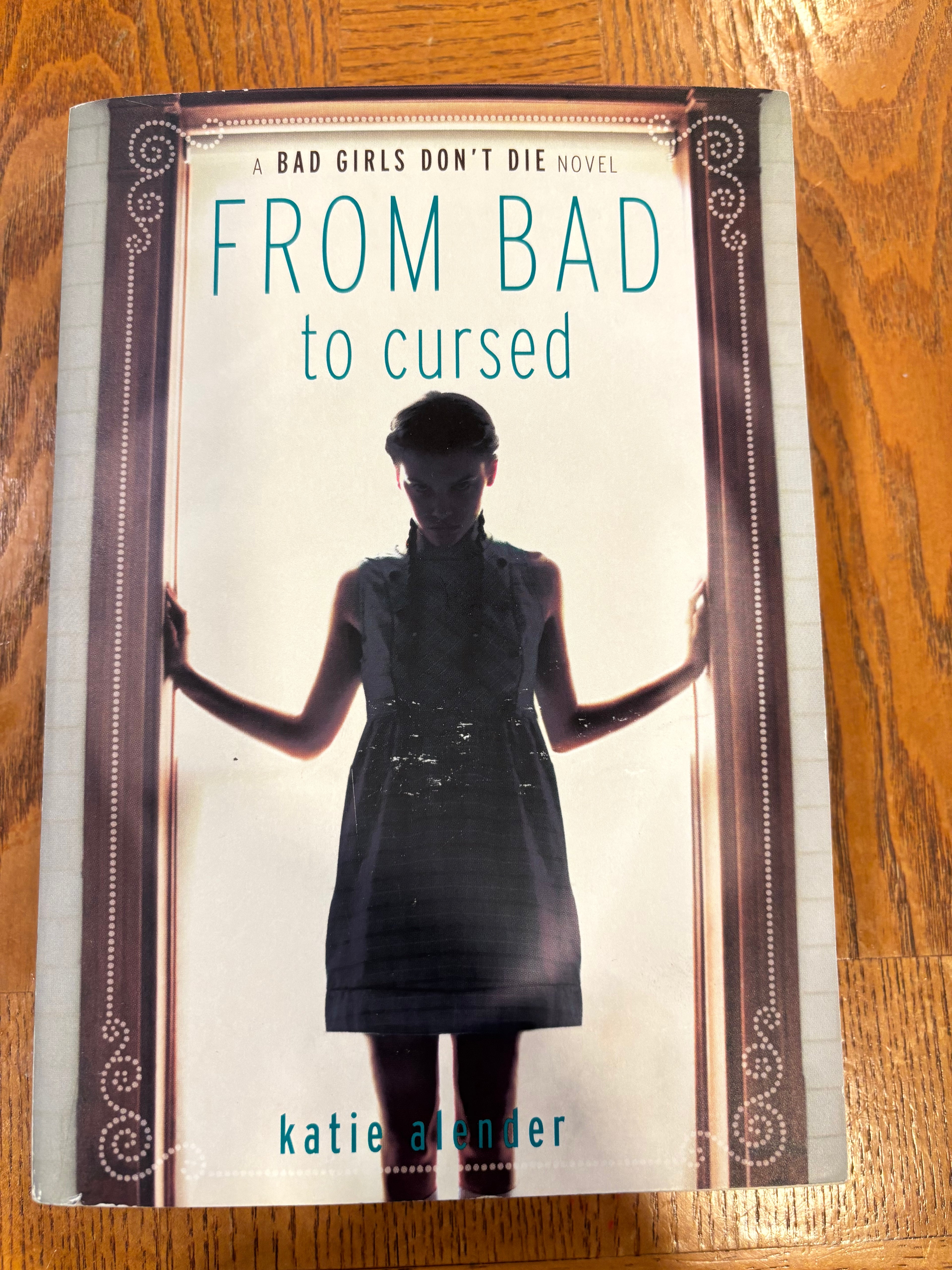 From Bad to Cursed (book 2 of The Witches of Thistle Grove series) by Katie Alender paperback YA (rescued)
